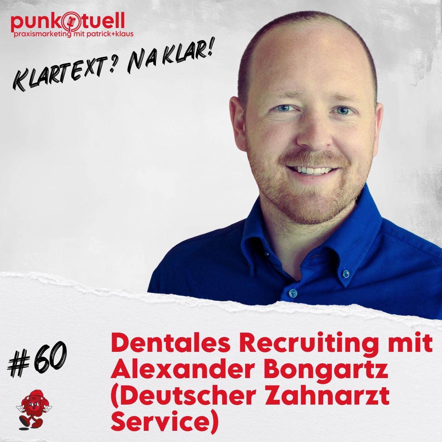 Dentales Recruiting mit Alex Bongartz (Deutscher Zahnarzt Service) | #60