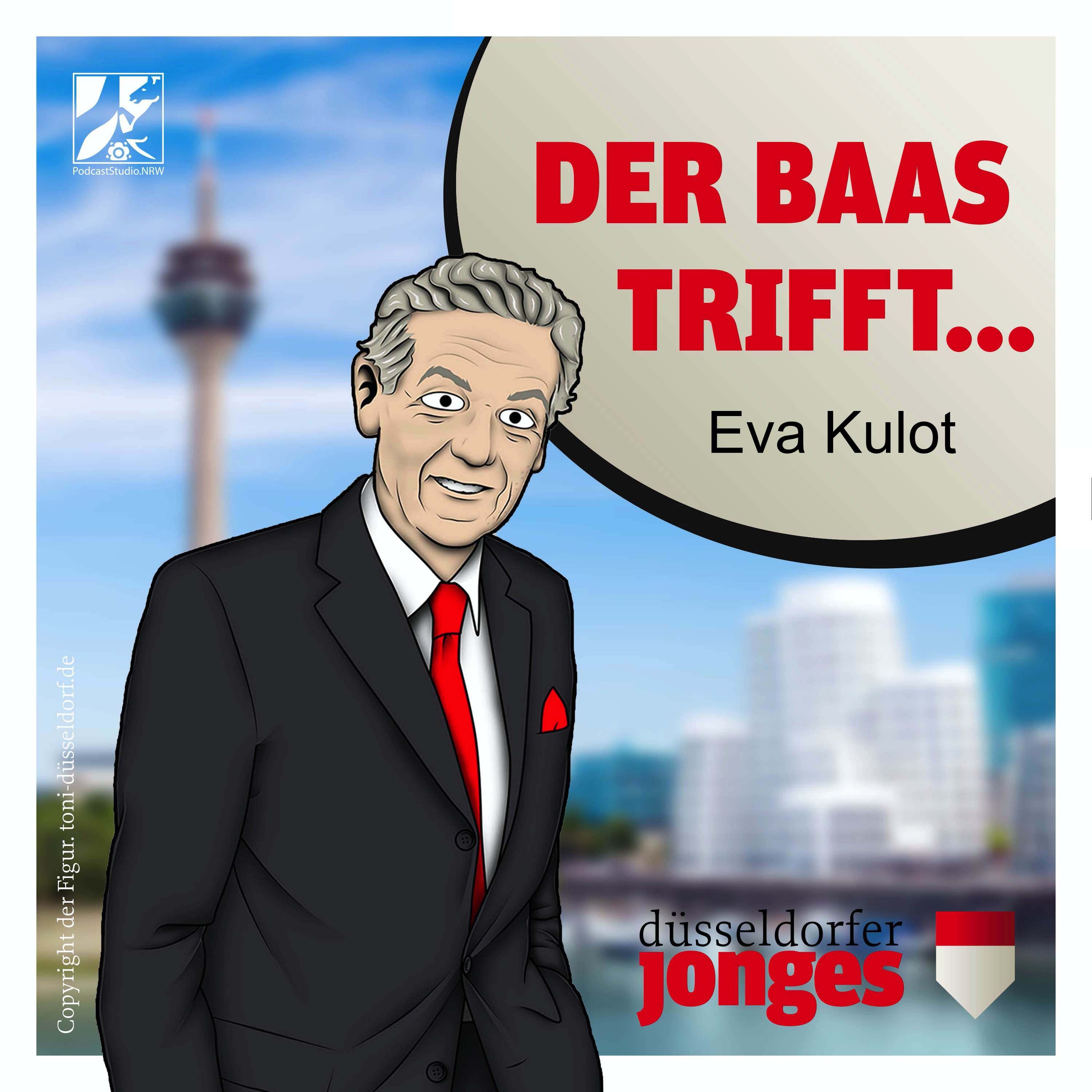 Der Baas trifft Eva Kulot