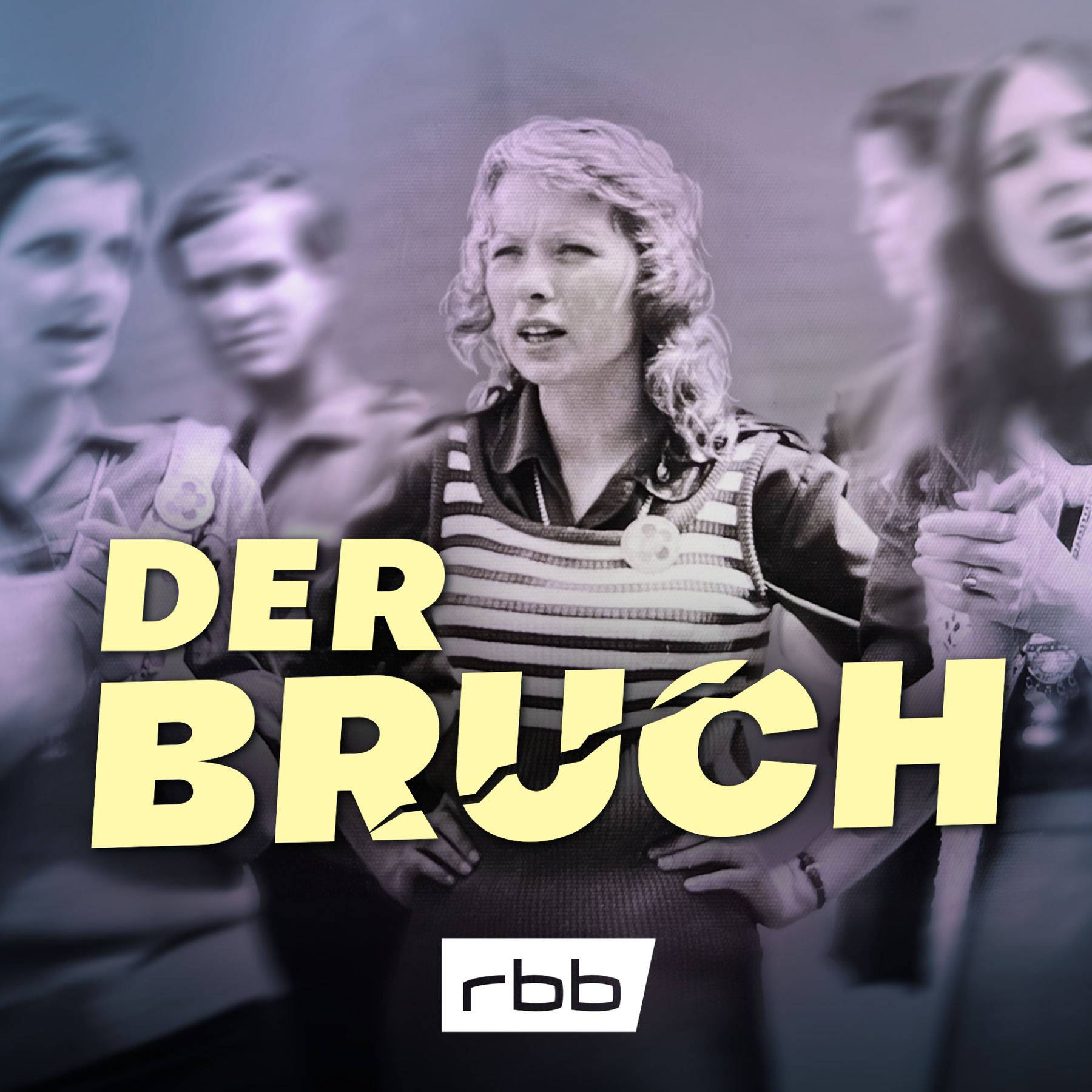 DER BRUCH – Frauen zwischen Ost und jetzt