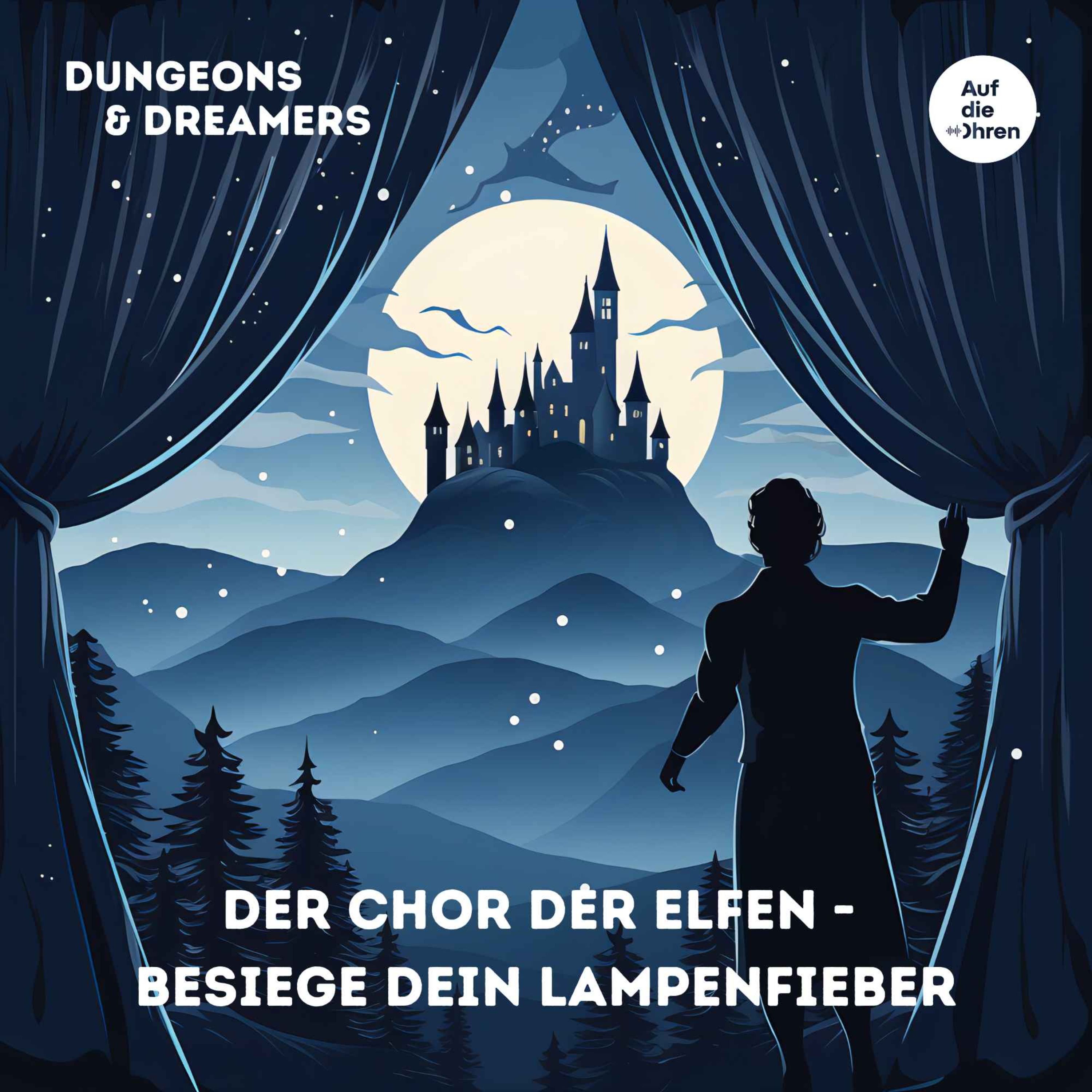 Der Chor der Elfen - Besiege dein Lampenfieber (mit Laura von Eyes in the Dark)