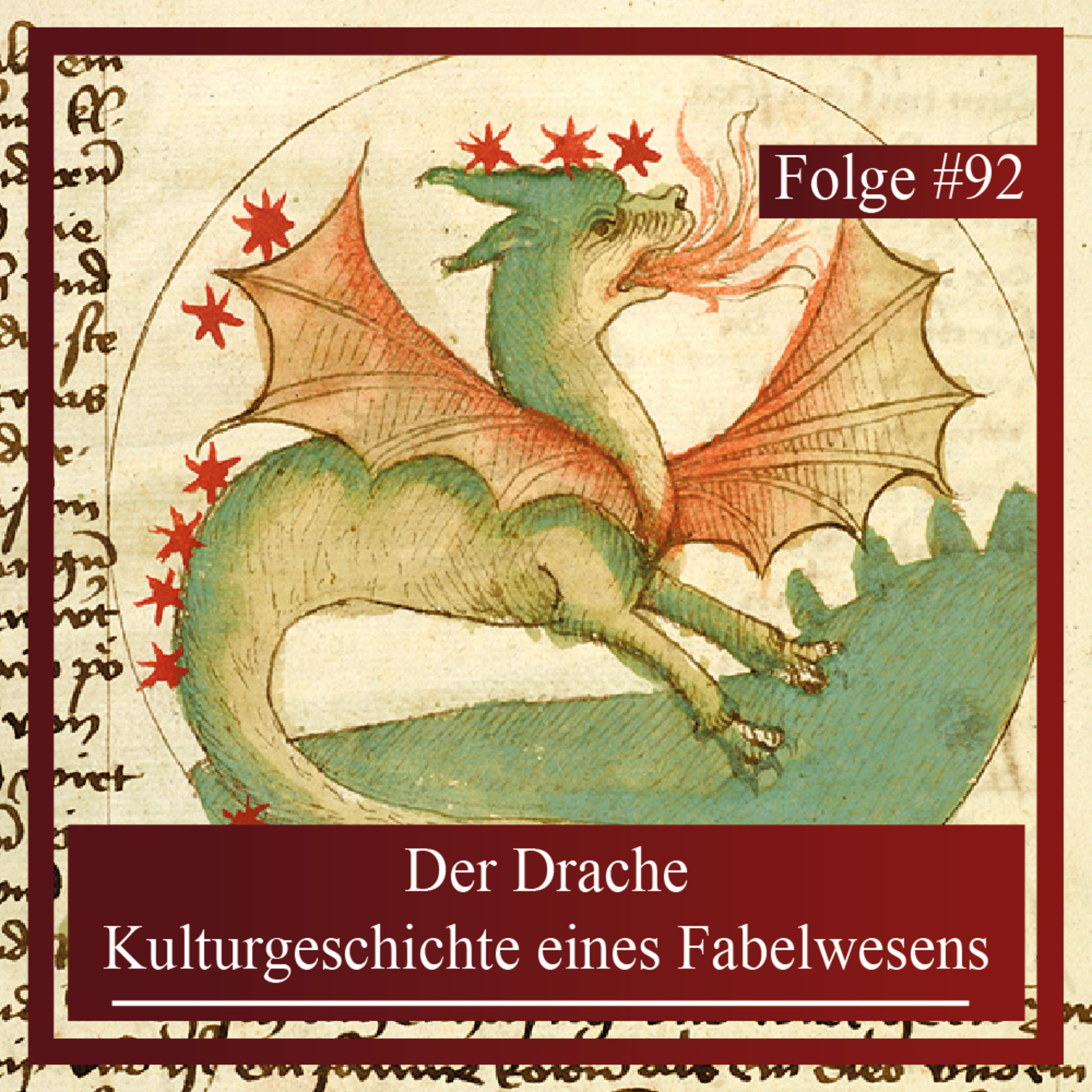 Der Drache. Kulturgeschichte eines Fabelwesens