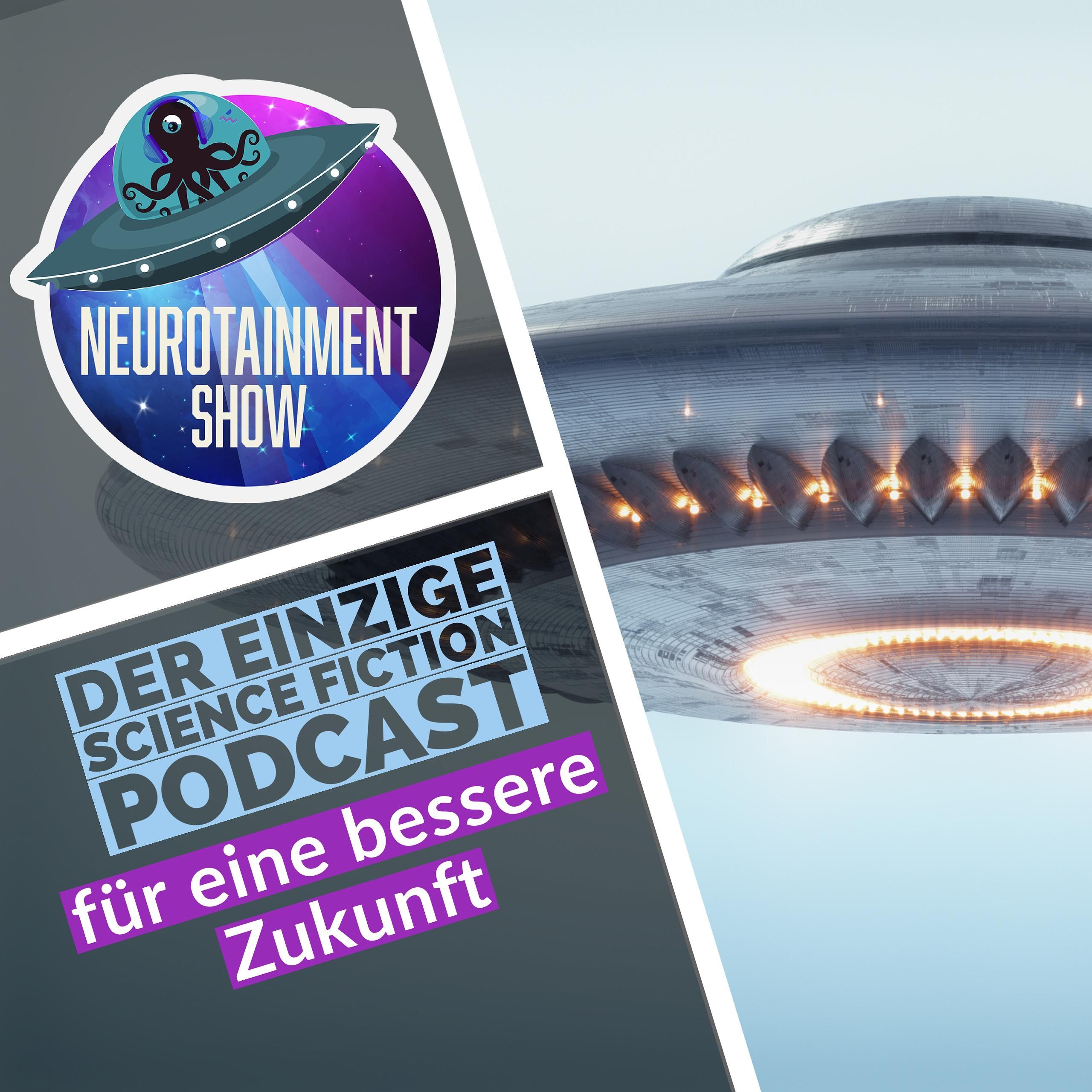 DER EINZIGE SCIENCE FICTION PODCAST FÜR EINE BESSERE ZUKUNFT - 087