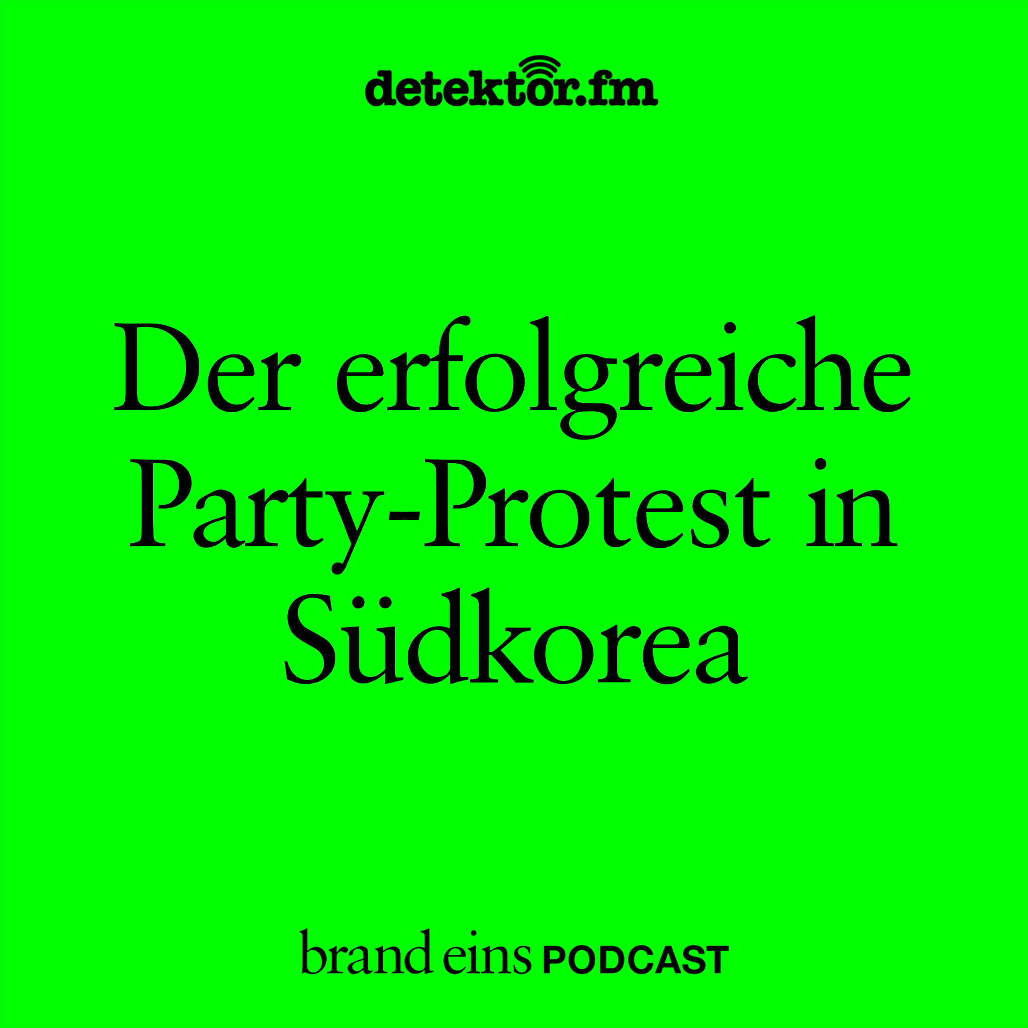 Der erfolgreiche Party-Protest in Südkorea