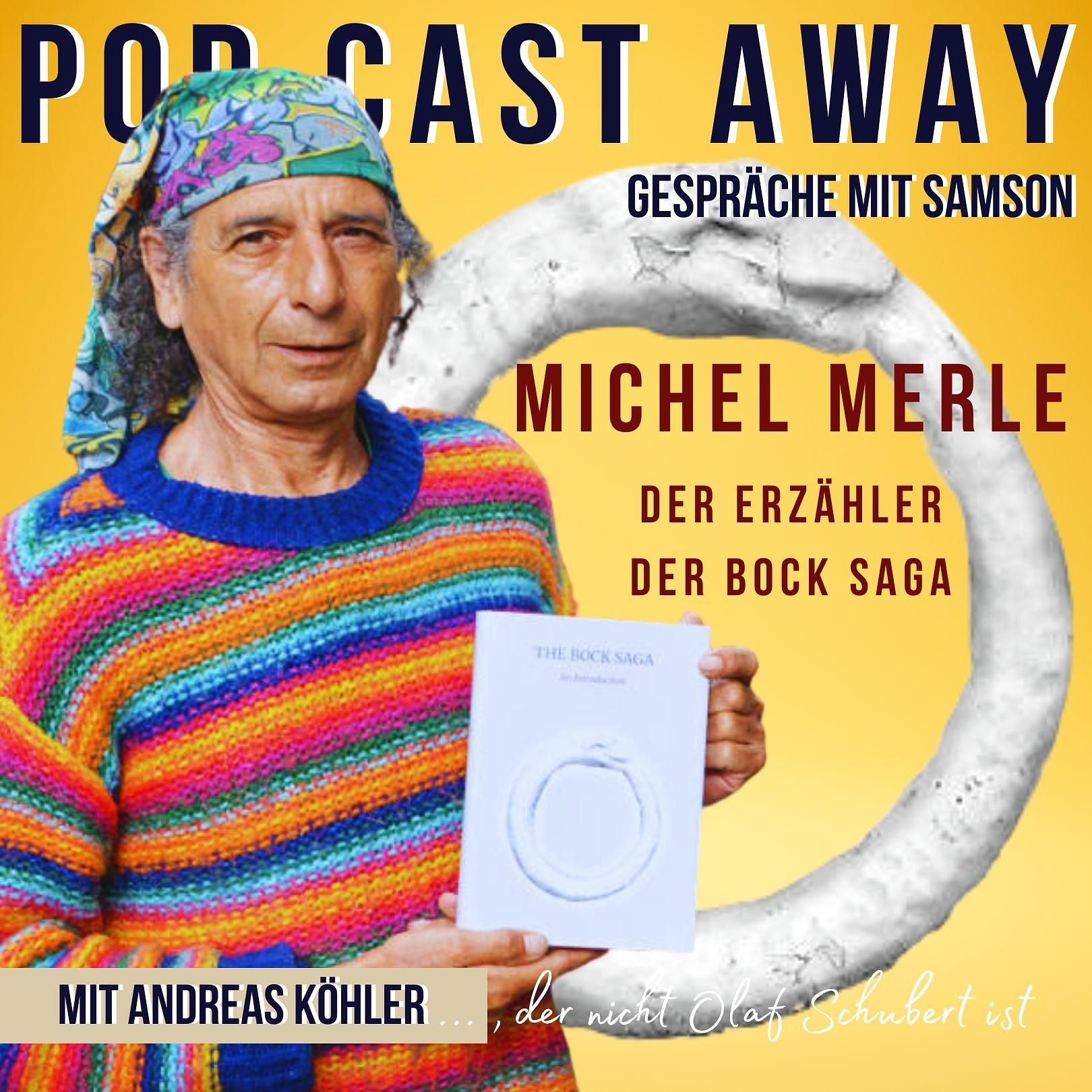 Der Erzähler der Bock Saga - mit Michel Merle