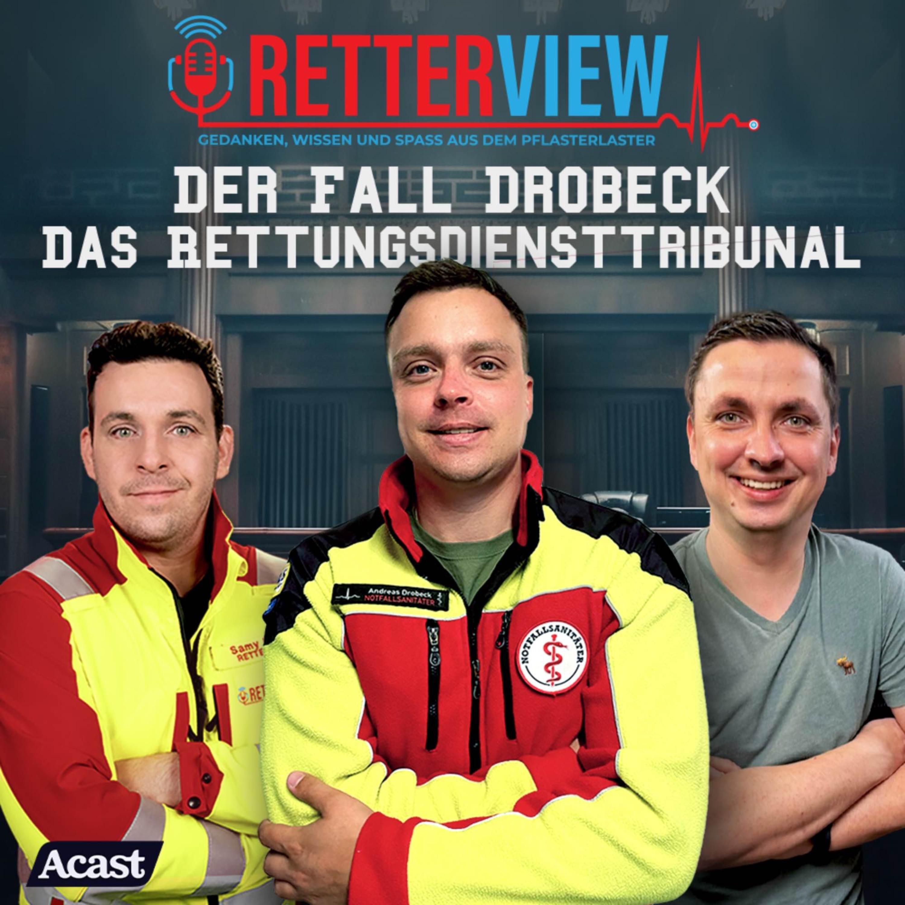 Der Fall Drobeck: Das Rettungsdiensttribunal