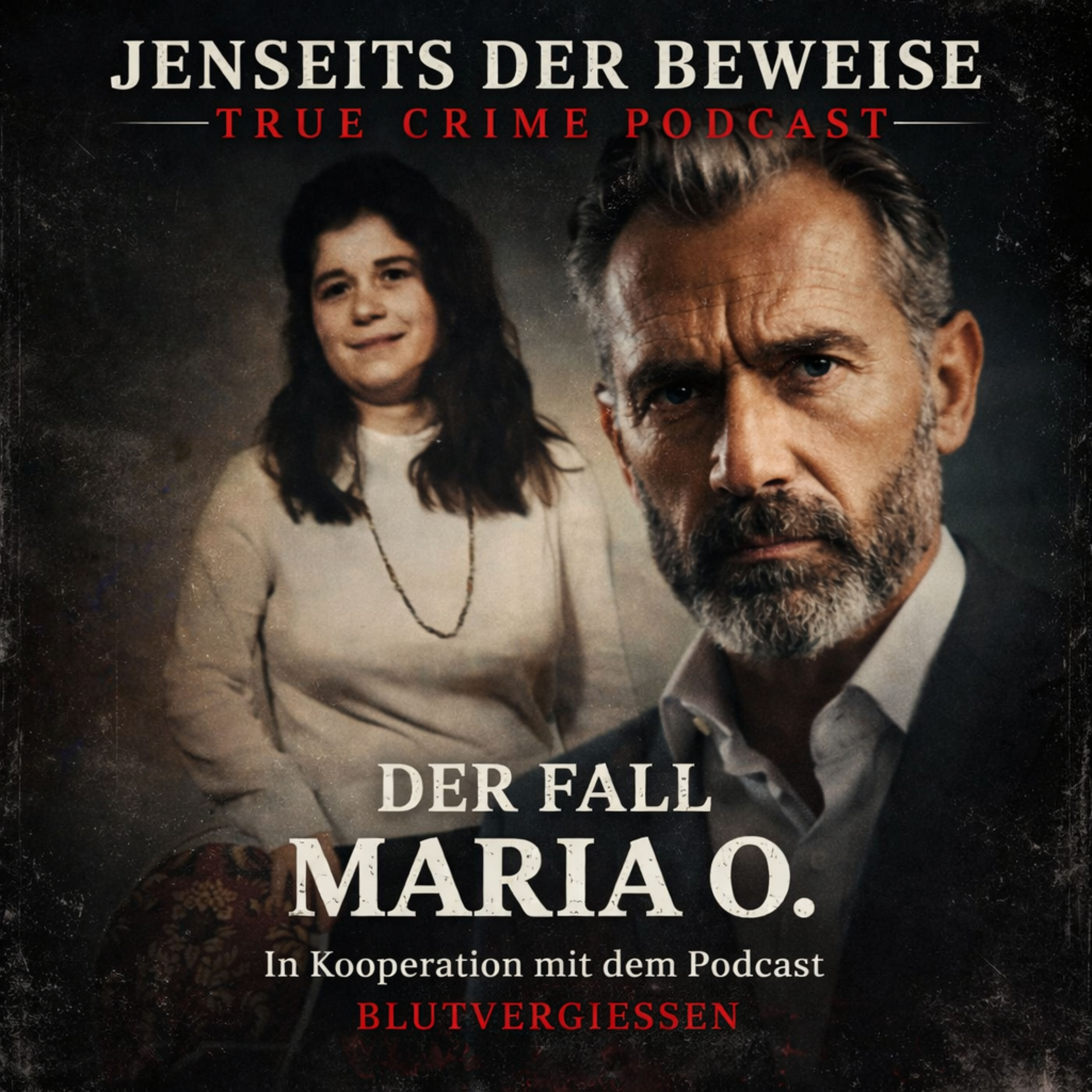 Der Fall Maria O. - Teil 4