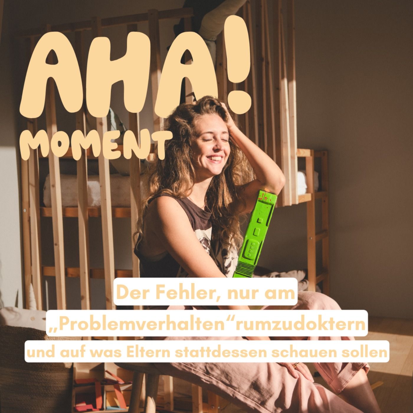 Der Fehler nur am "Problemverhalten" rumzudoktern und was stattdessen hilft