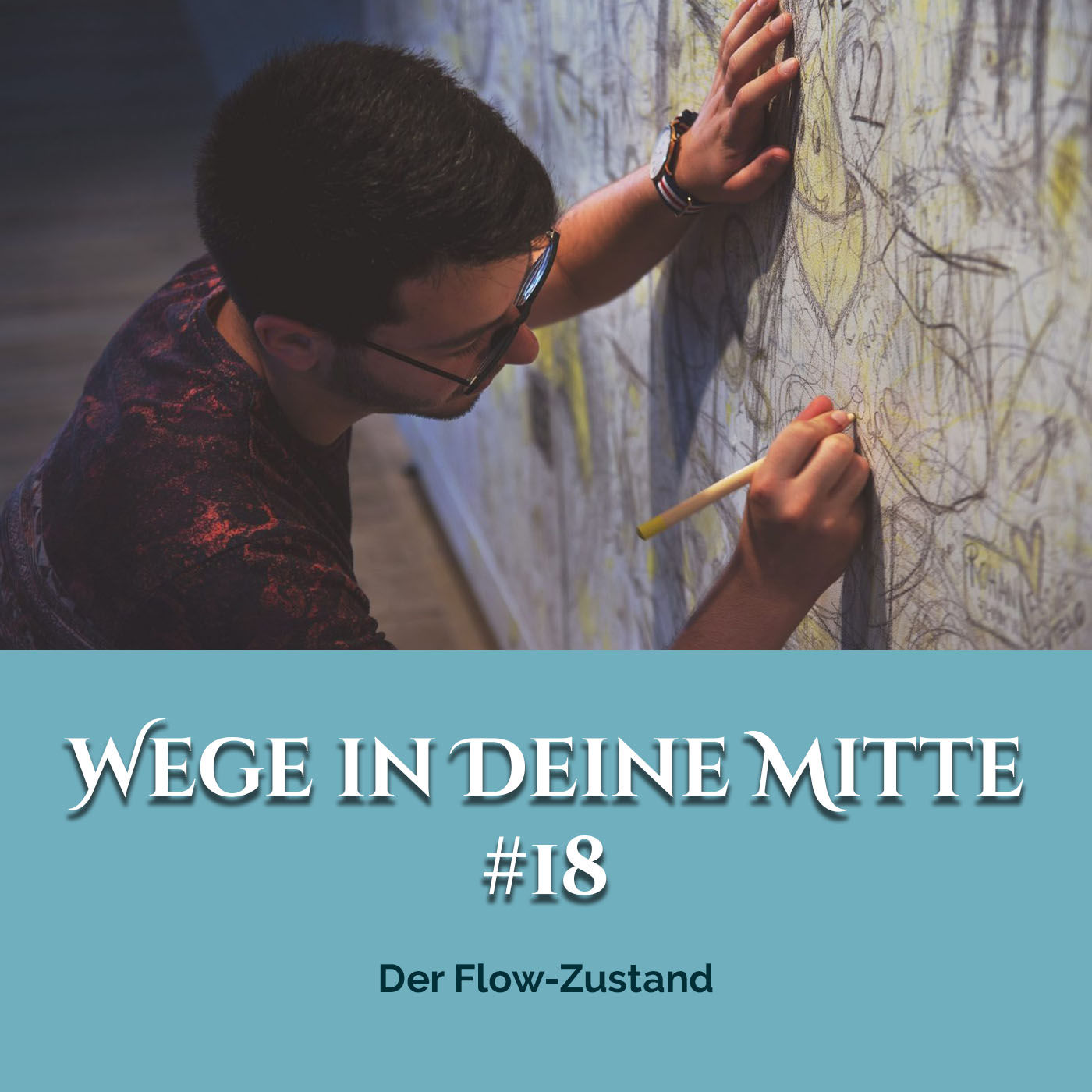 Der Flow-Zustand (Episode 18)