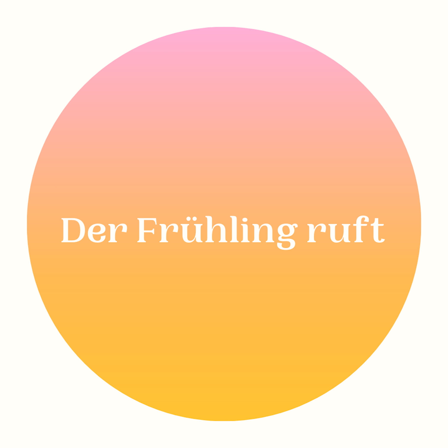 Der Frühling ruft