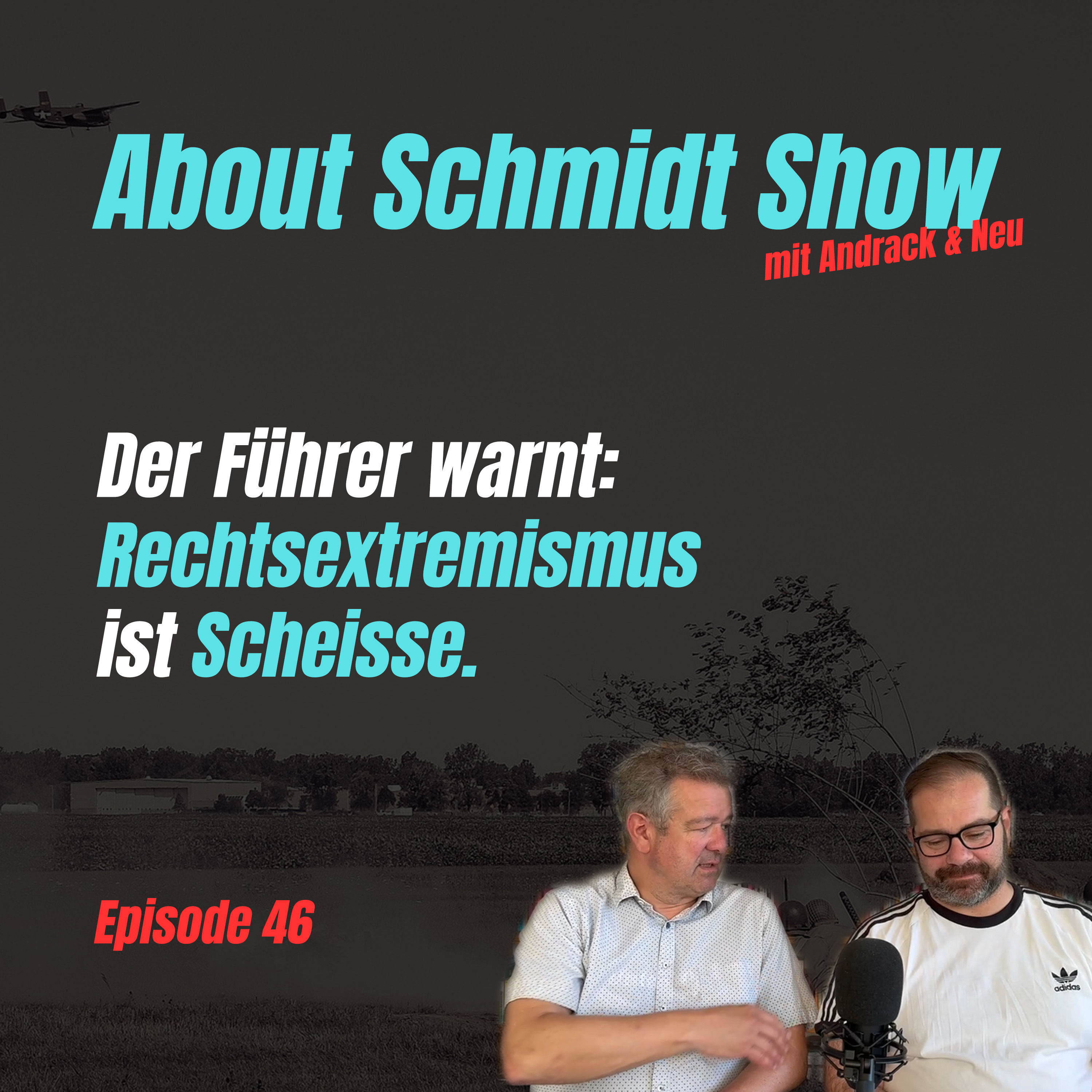 Der Führer warnt: Rechtsextremismus ist Scheisse