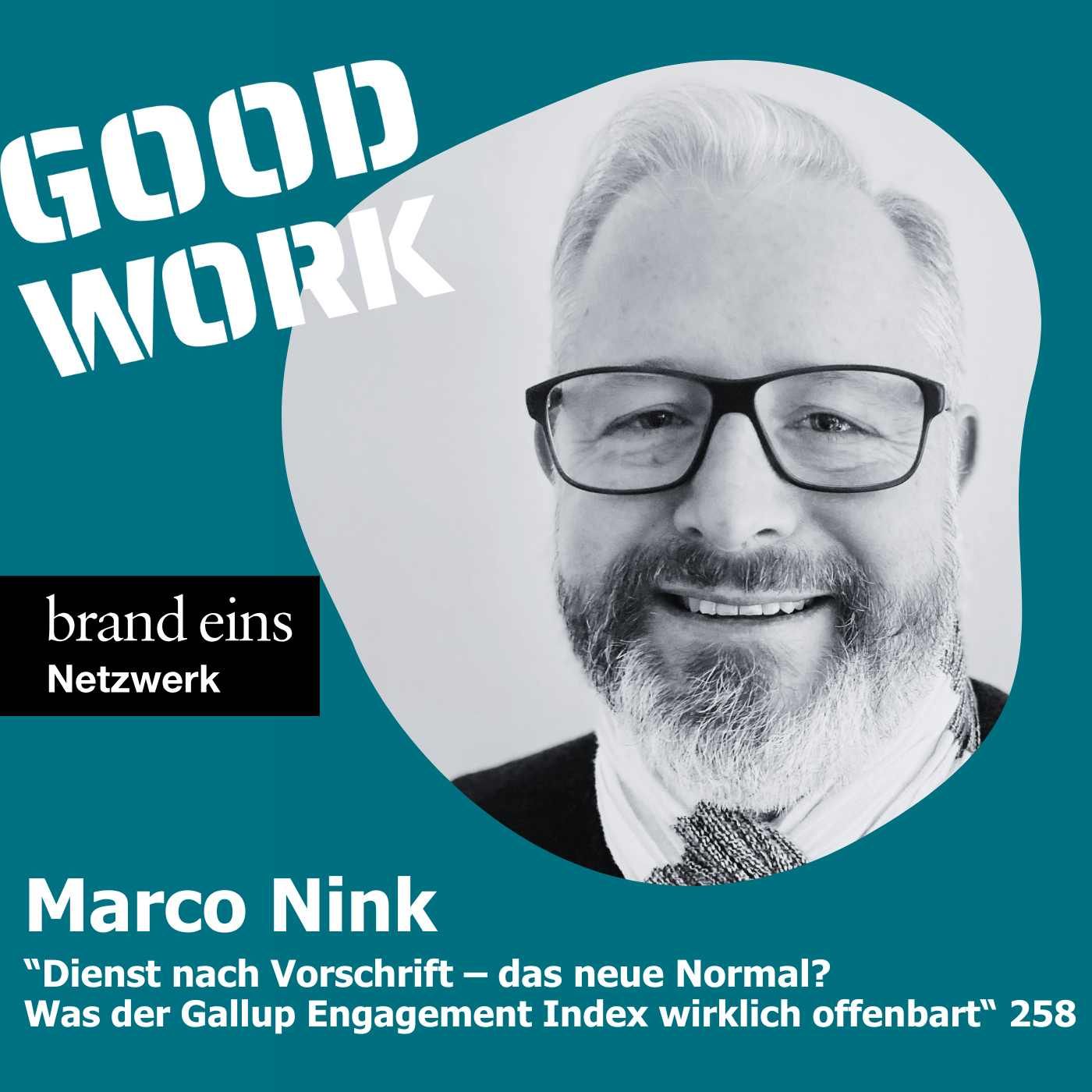 Der Gallup Engagement Index: Ist Dienst nach Vorschrift das neue Normal? Marco Nink (258)