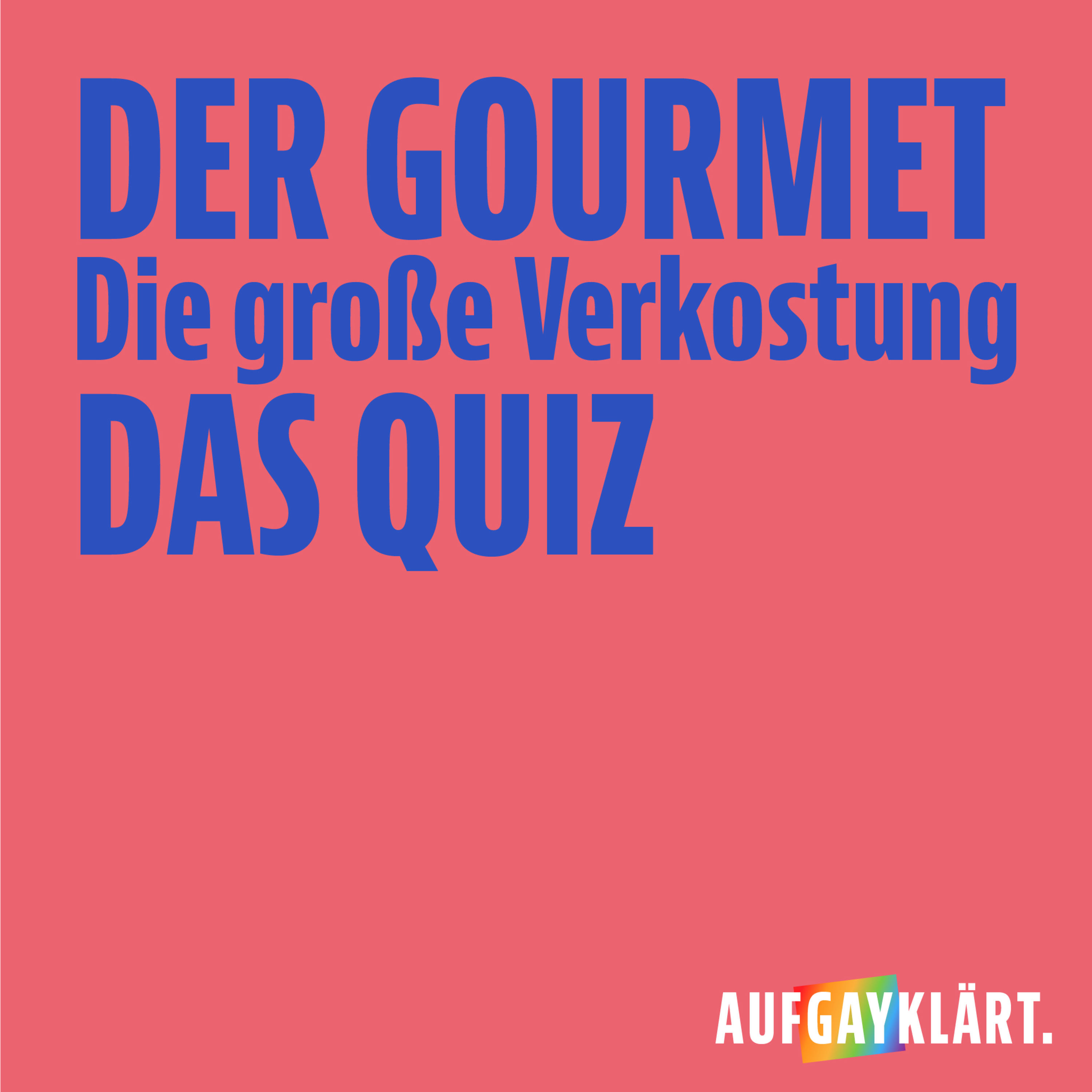 Der Gourmet - Die große Verkostung Das Quiz