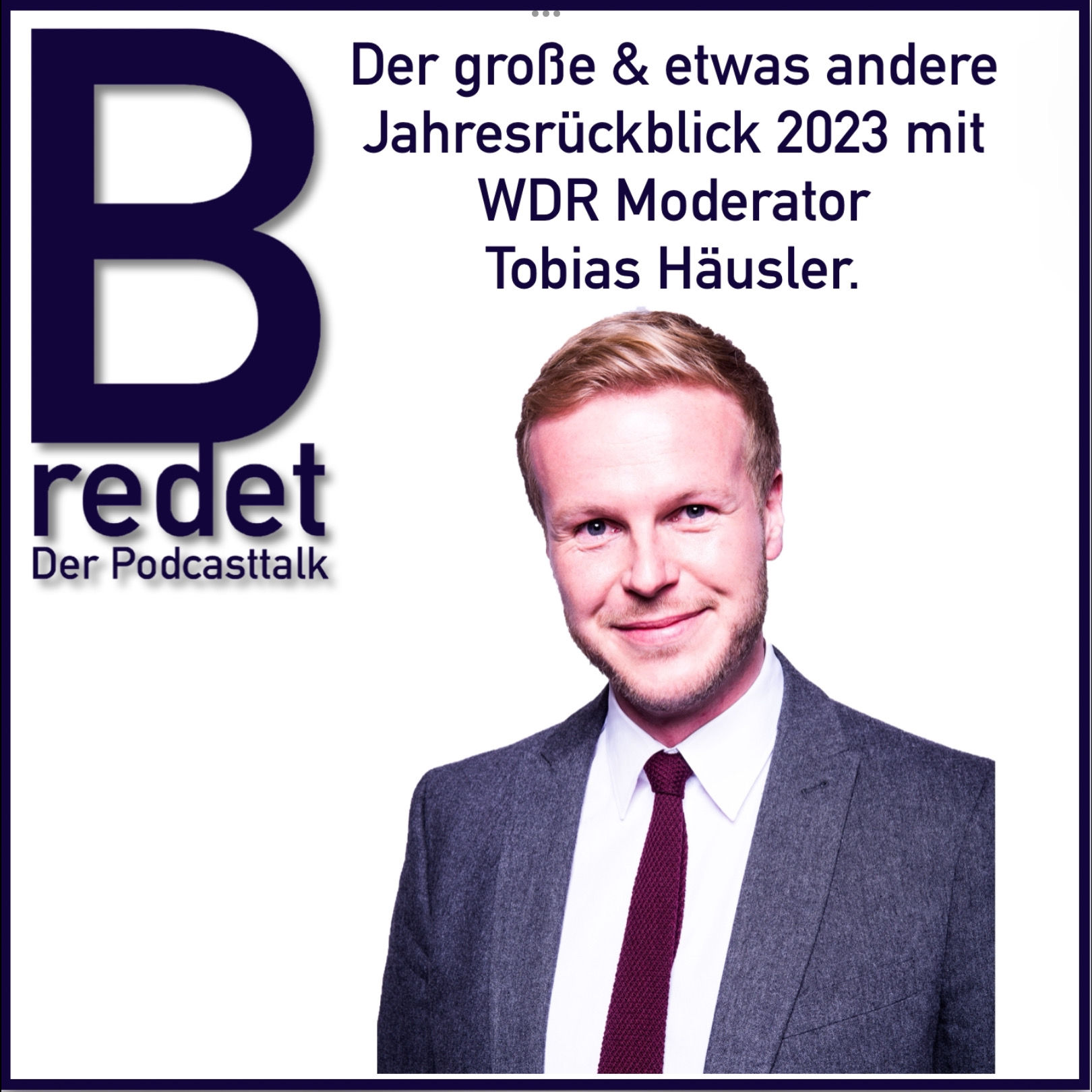 Der große und etwas andere Jahresrückblick 2023 mit WDR Moderator Tobias Häusler