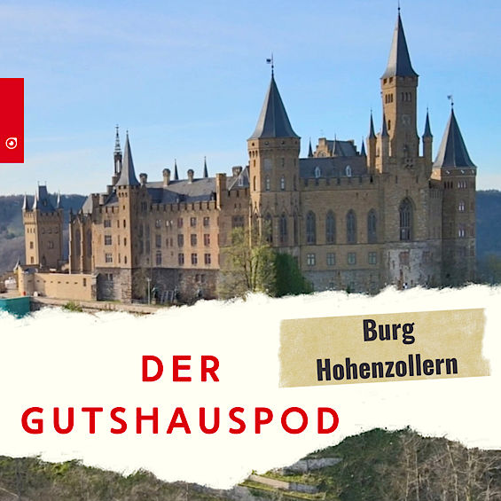 Der Gutshauspod - Burg Hohenzollern