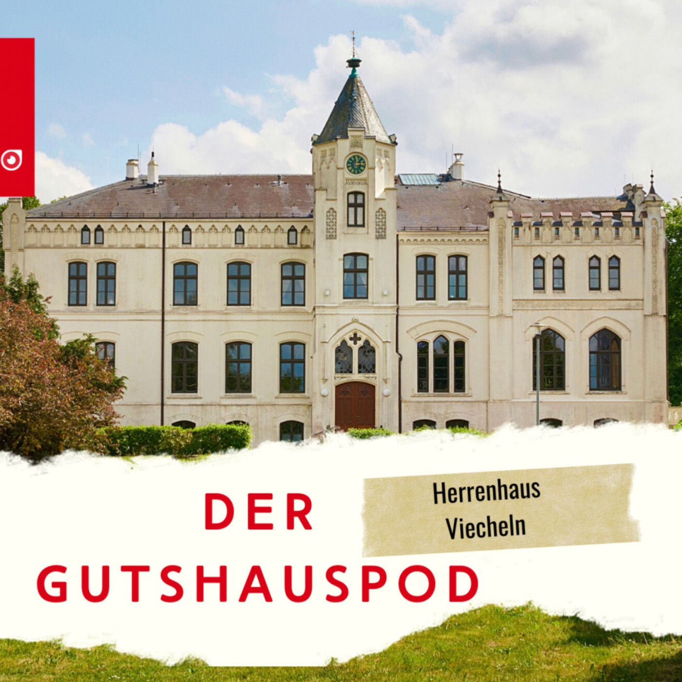 Der Gutshauspod - Herrenhaus Viecheln