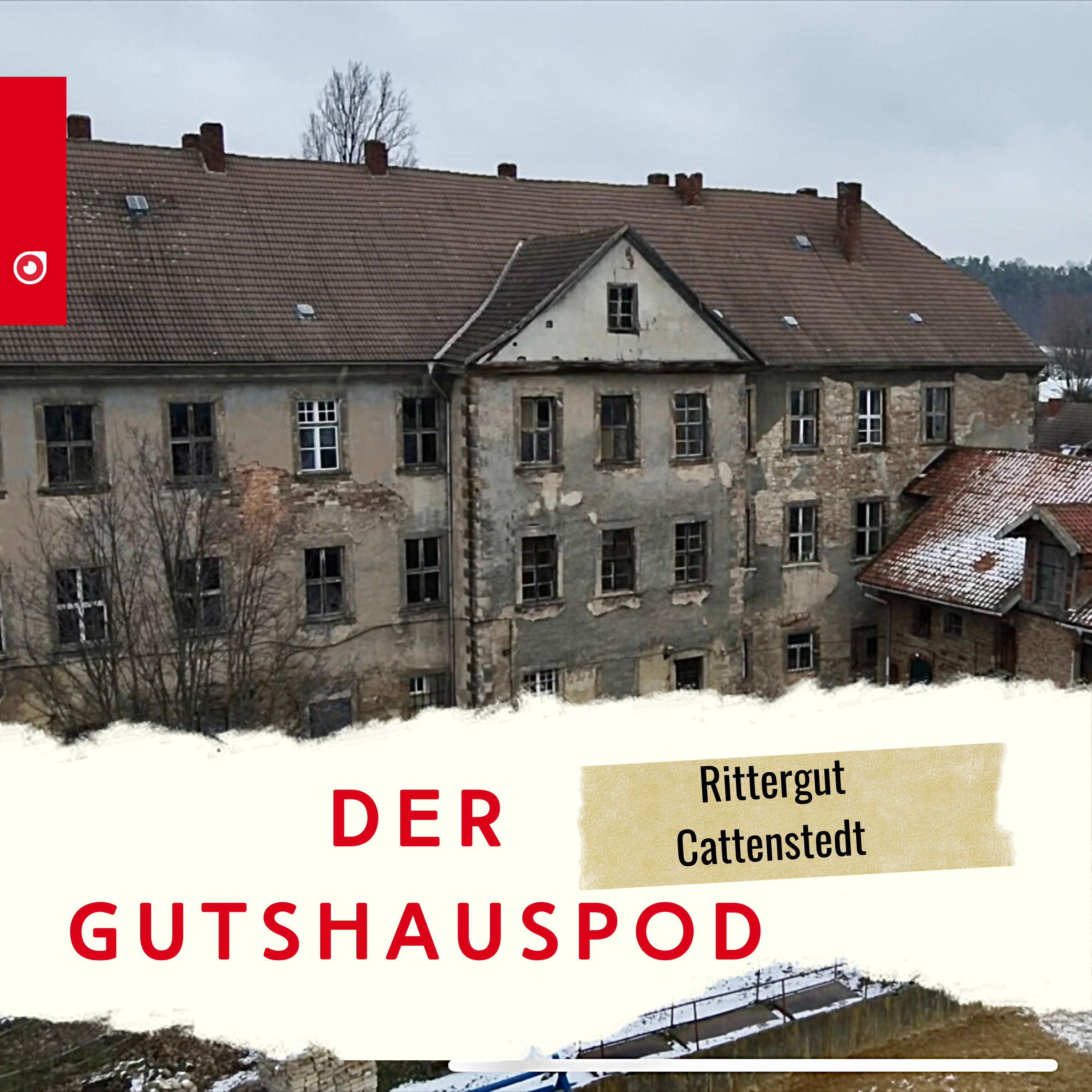 Der Gutshauspod - Rittergut Cattenstedt