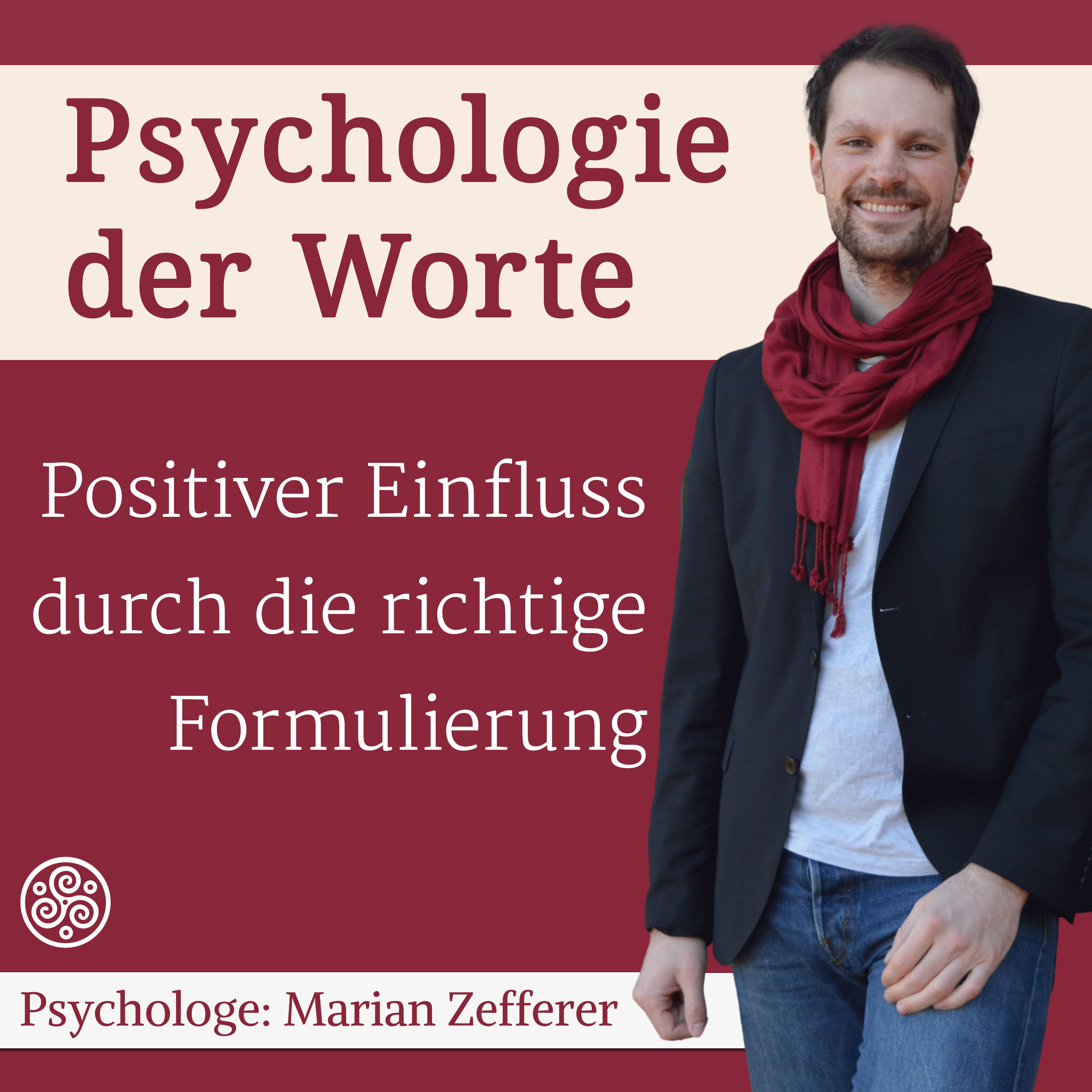 Der Hebel in der Kommunikation: Präsuppositionen (#026) #Sprachmuster