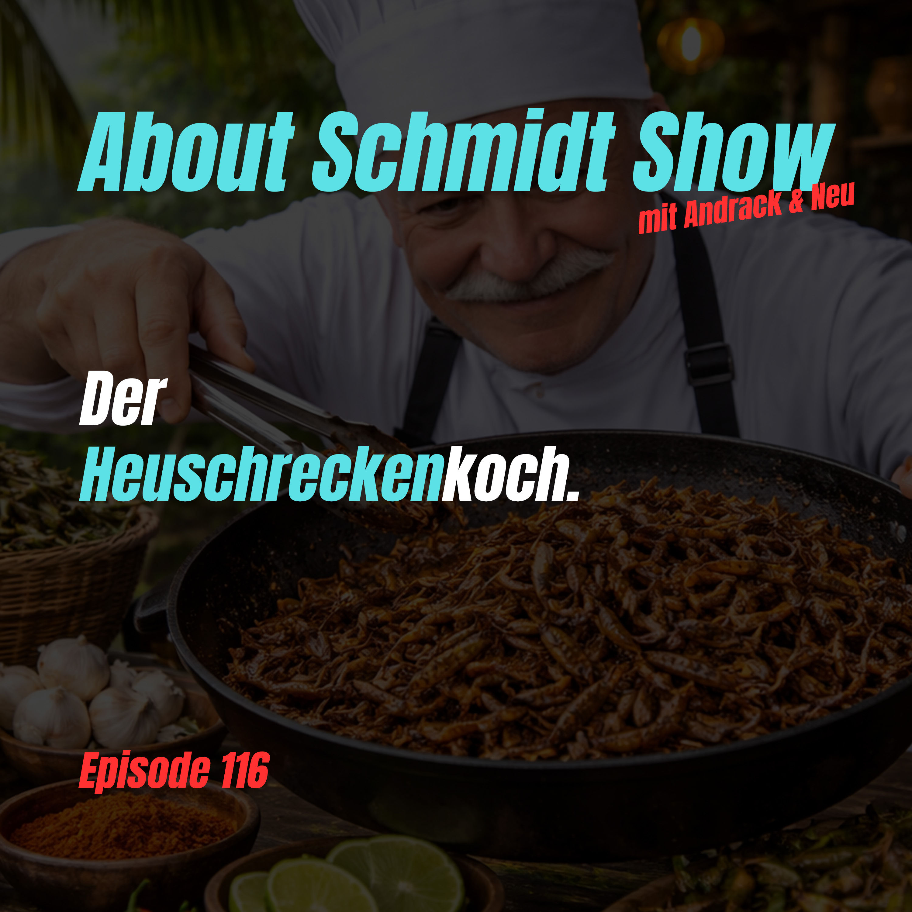 Der Heuschreckenkoch