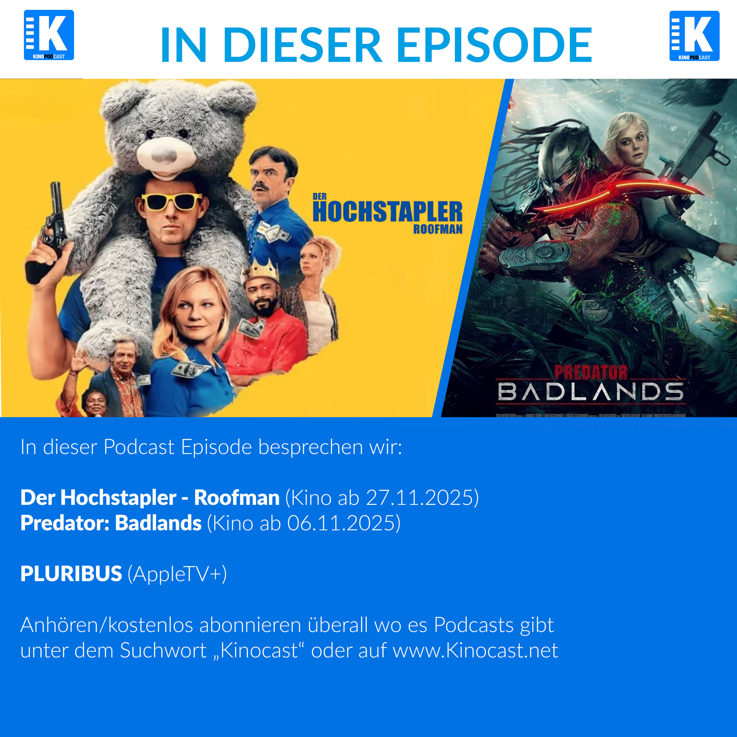 Der Hochstapler – Roofman, Predator: Badlands, Pluribus | #889