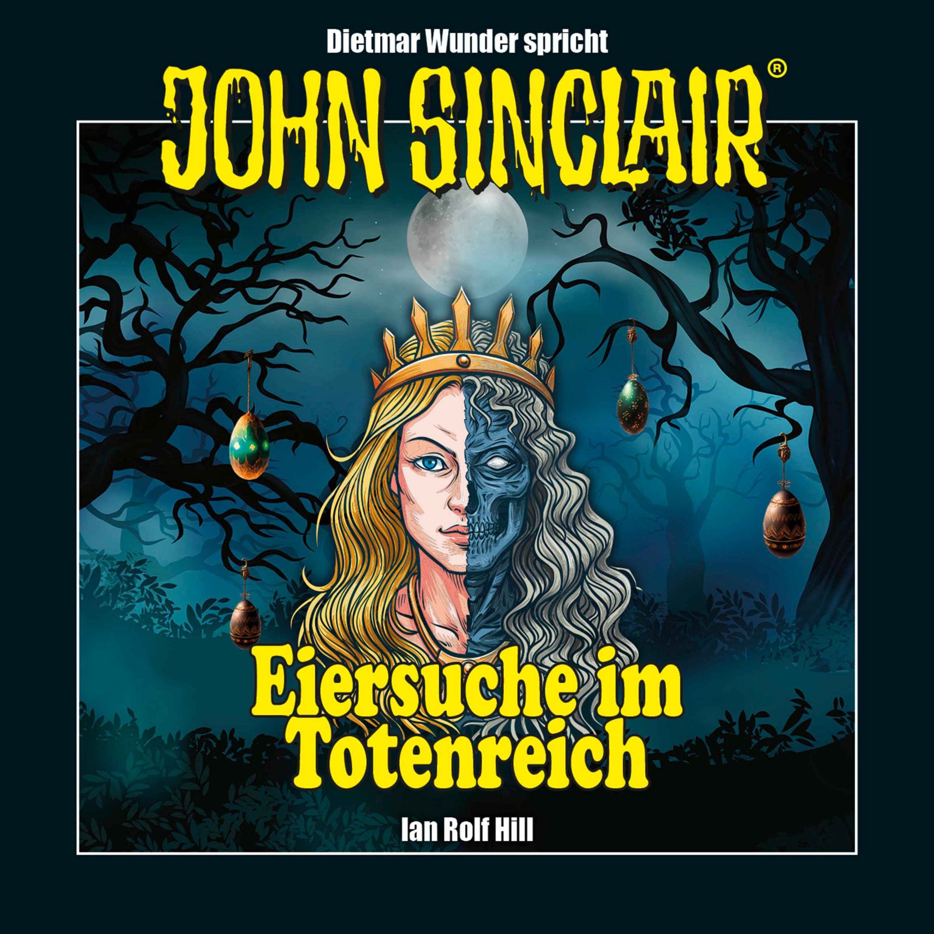 DER JOHN SINCLAIR-PODCAST - Gratis Hörbuch "Eiersuche im Totenrech" gesprochen von Dietmar Wunder
