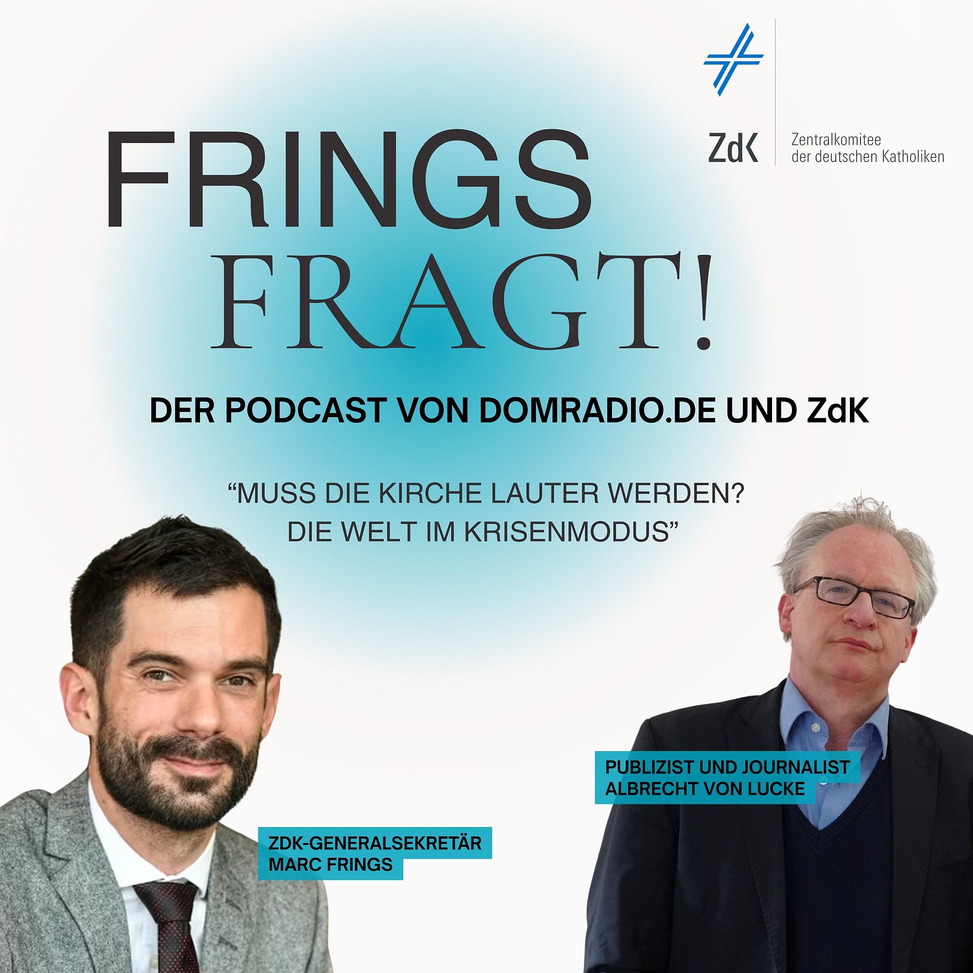 Der Journalist Albrecht von Lucke ist Gast im Podcast "Frings fragt"