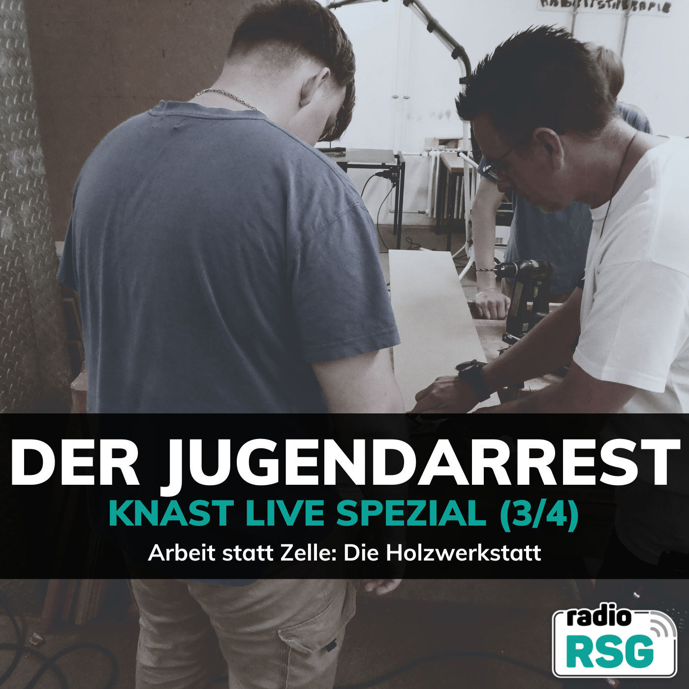 Der Jugendarrest (3/4) Arbeit statt Zelle: Die Holzwerkstatt