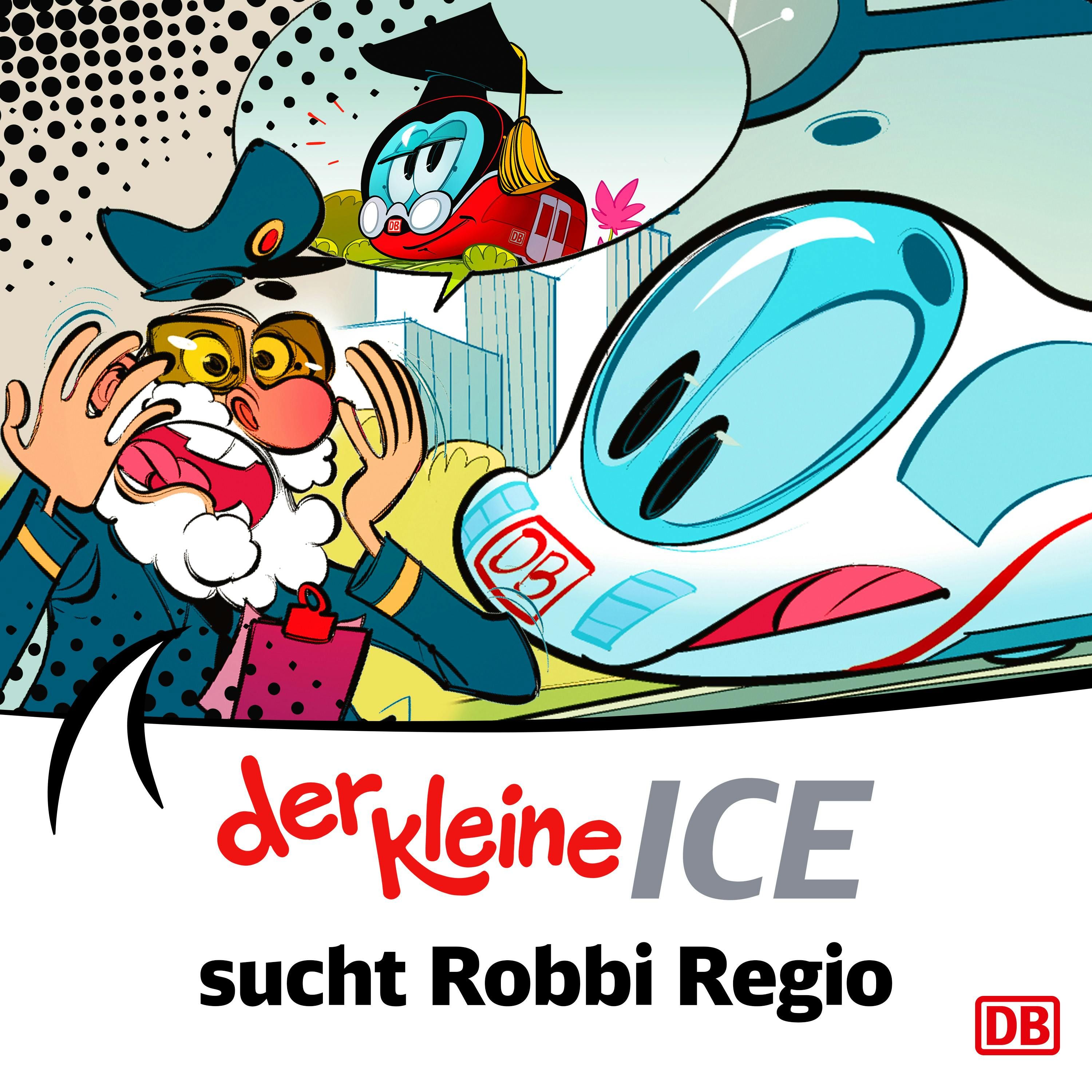 Der kleine ICE sucht Robbi Regio