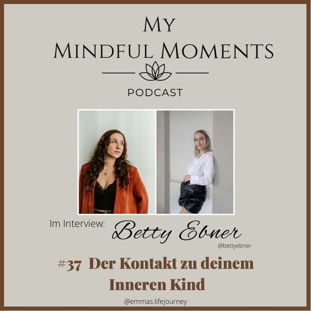 Der Kontakt zu deinem Inneren Kind - Interview mit Betty Ebner