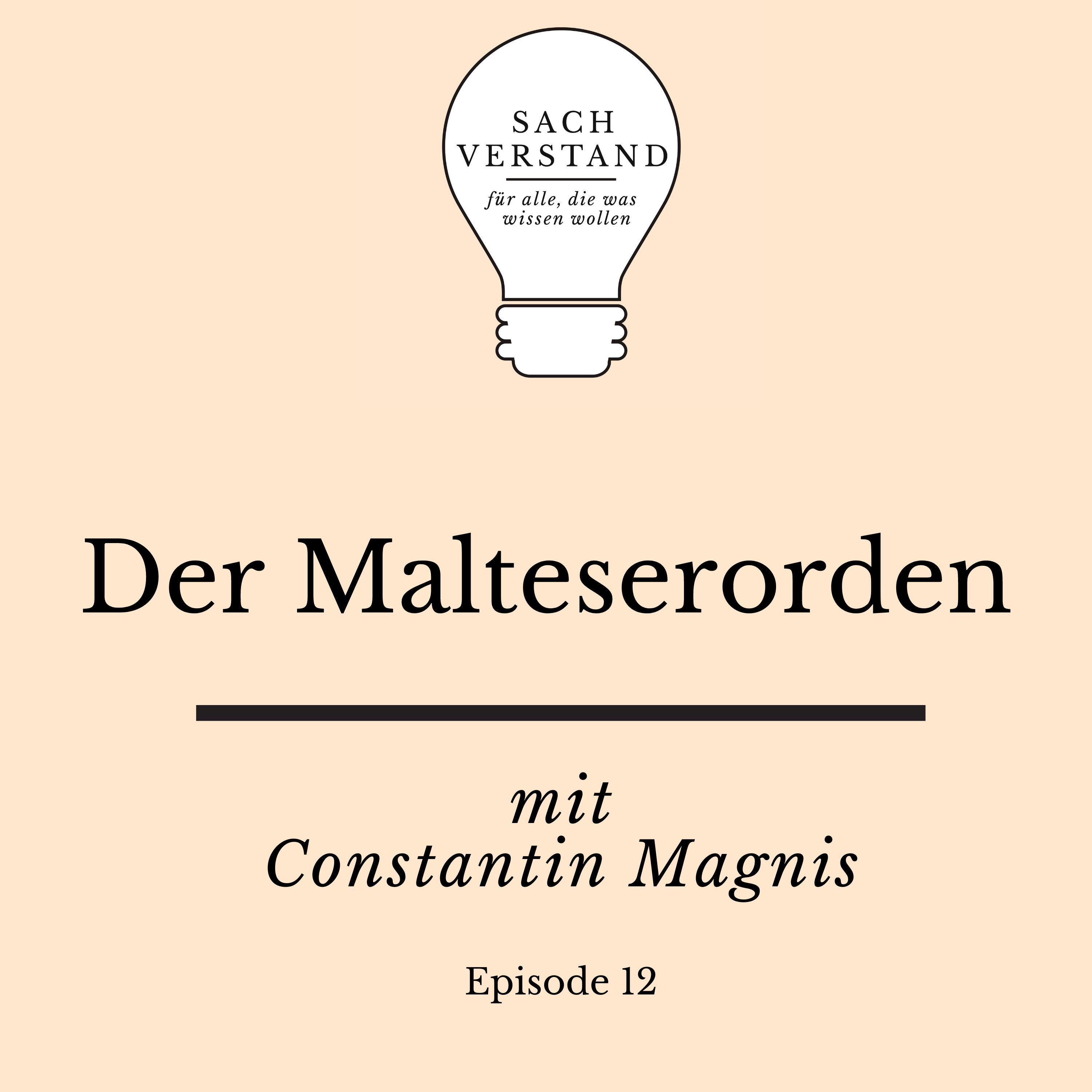 Der Malteserorden – Hinter den Kulissen des ältesten existierenden Ritterordens der Welt (Episode 12)