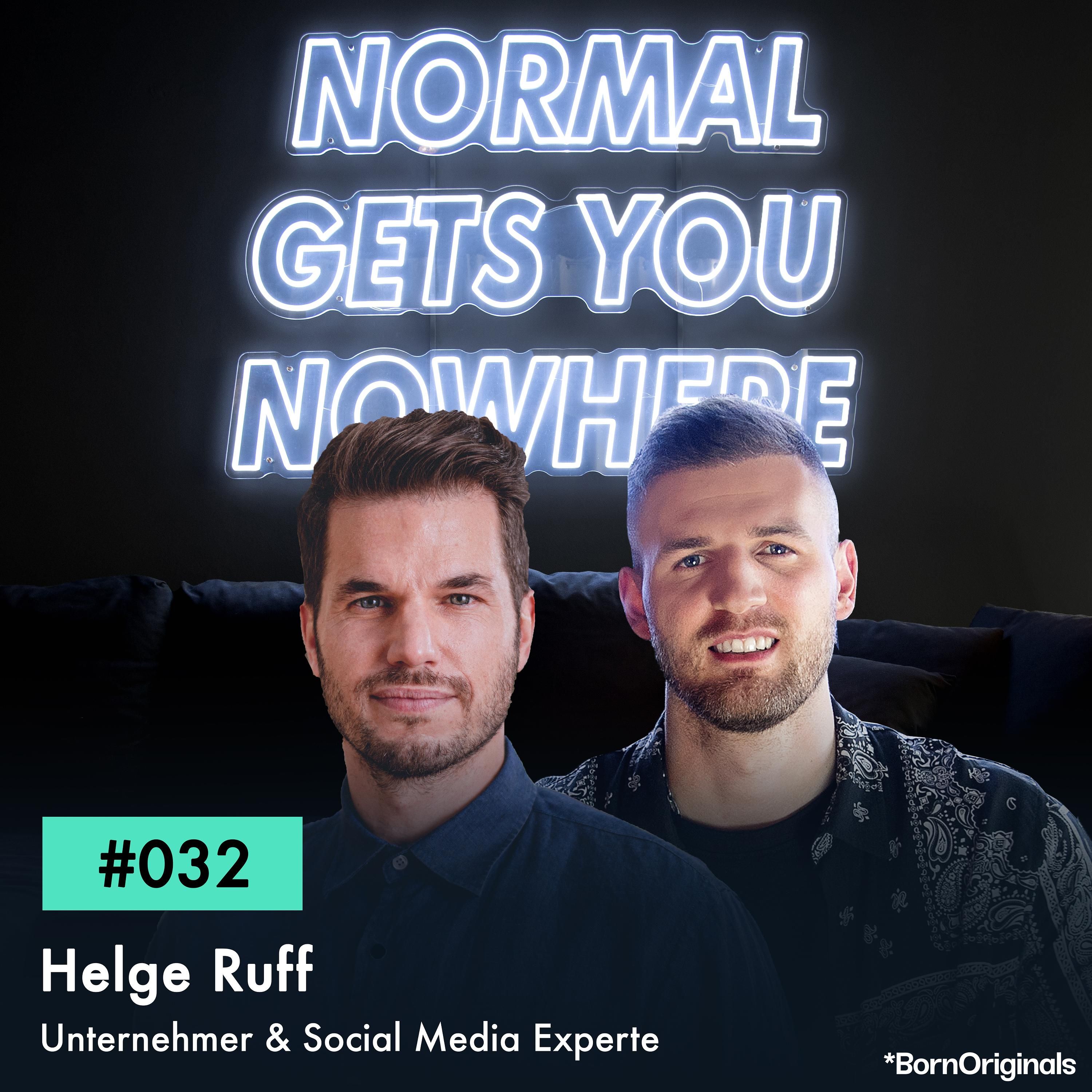 Der Mann hinter den Social-Media-Auftritten der Konzerne: Folge #032 mit Helge Ruff - Unternehmer & Social-Media-Profi