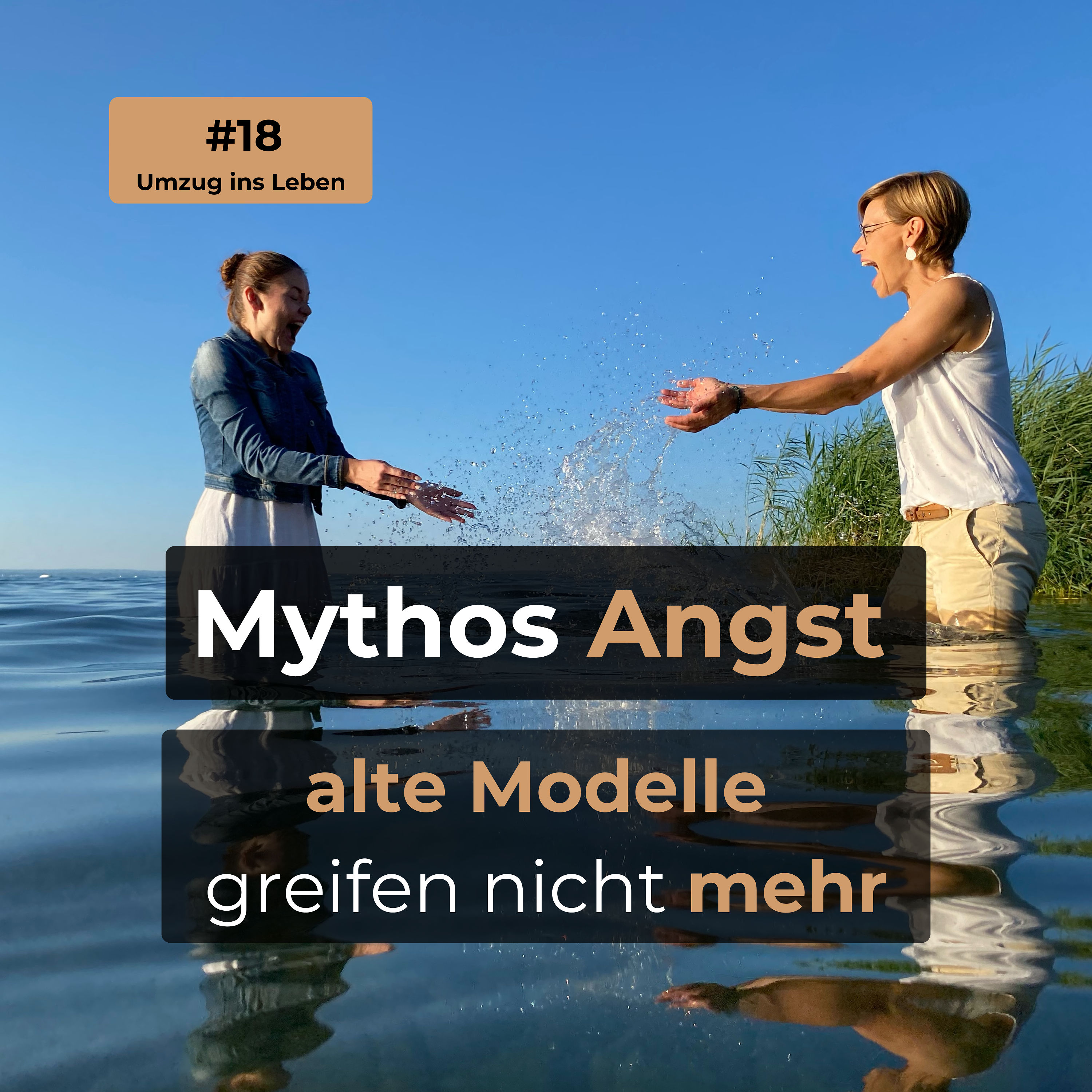 #18 Der Mythos der Angst