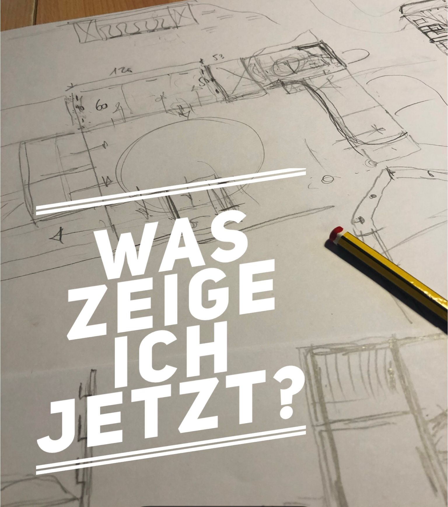 Der nächste Schritt ist... Was zeige ich jetzt