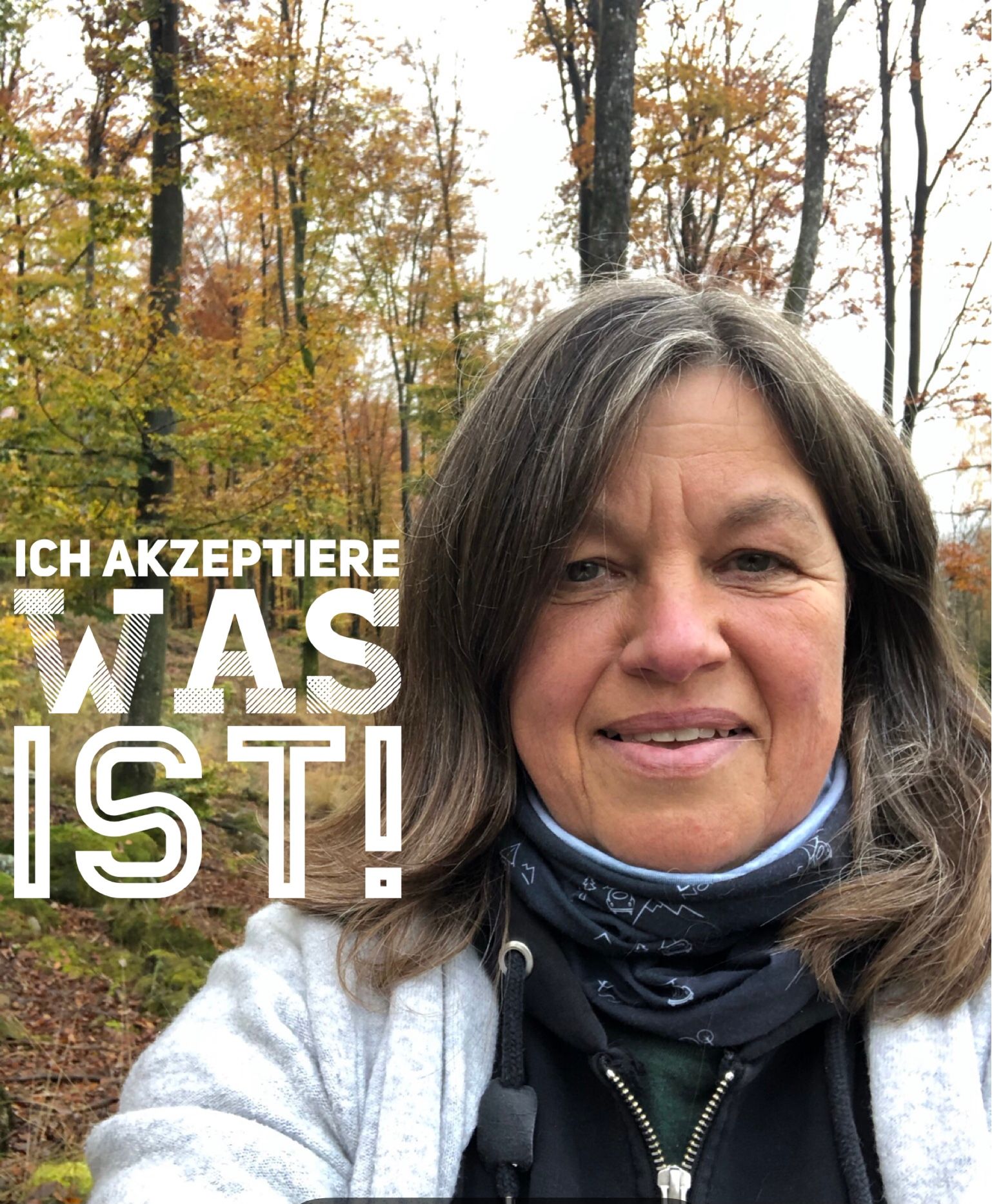 Der nächste Schritt ist...Ich akzeptiere was ist