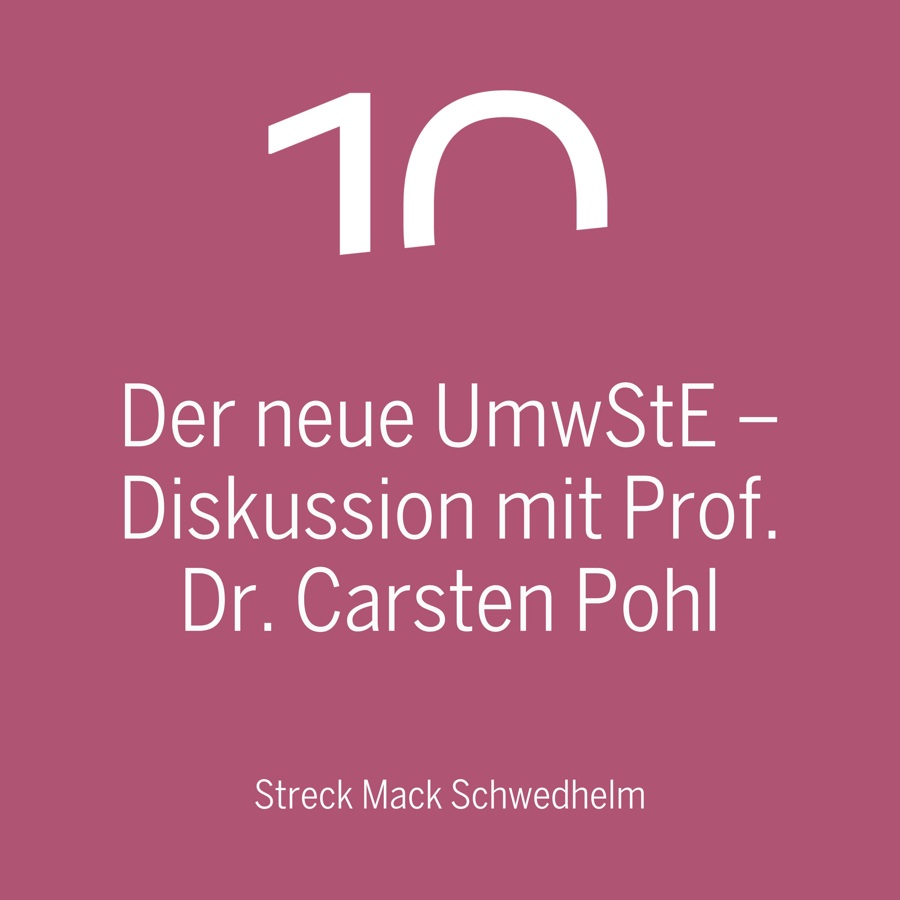 Der neue Umwandlungssteuererlass – Diskussion mit Prof. Dr. Carsten Pohl