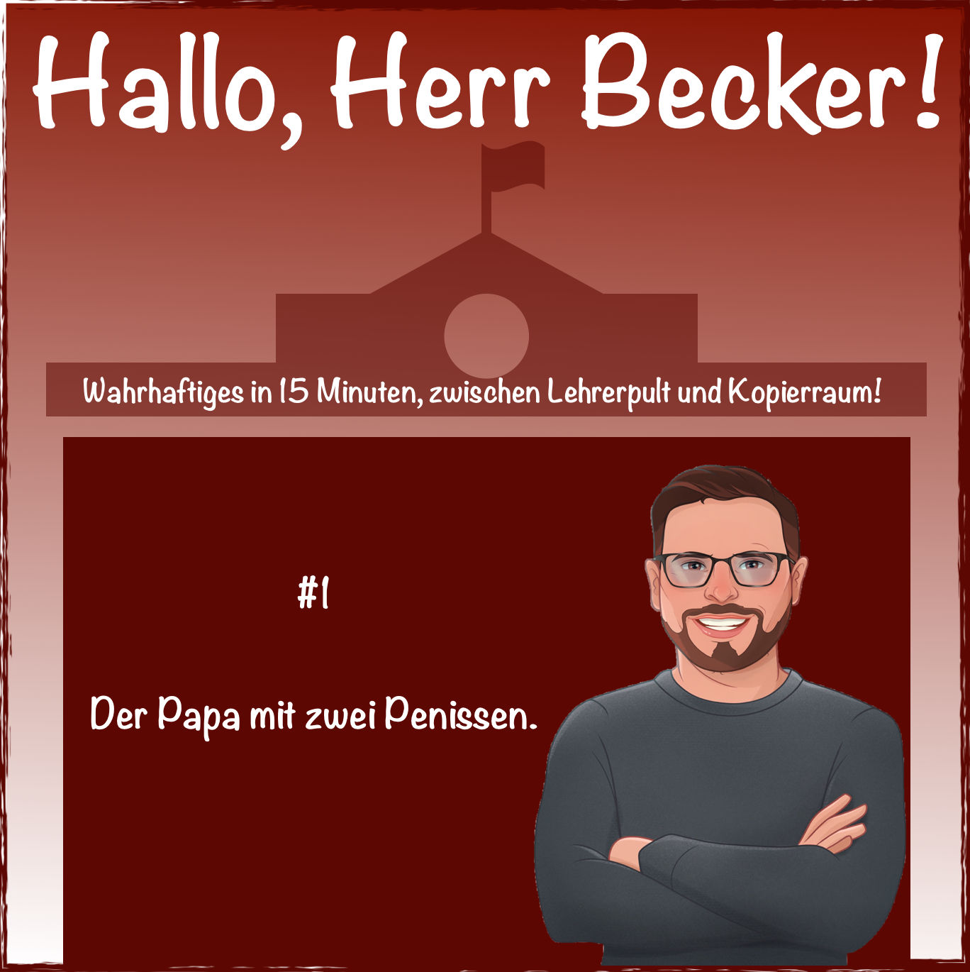 Der Papa mit zwei Penisse