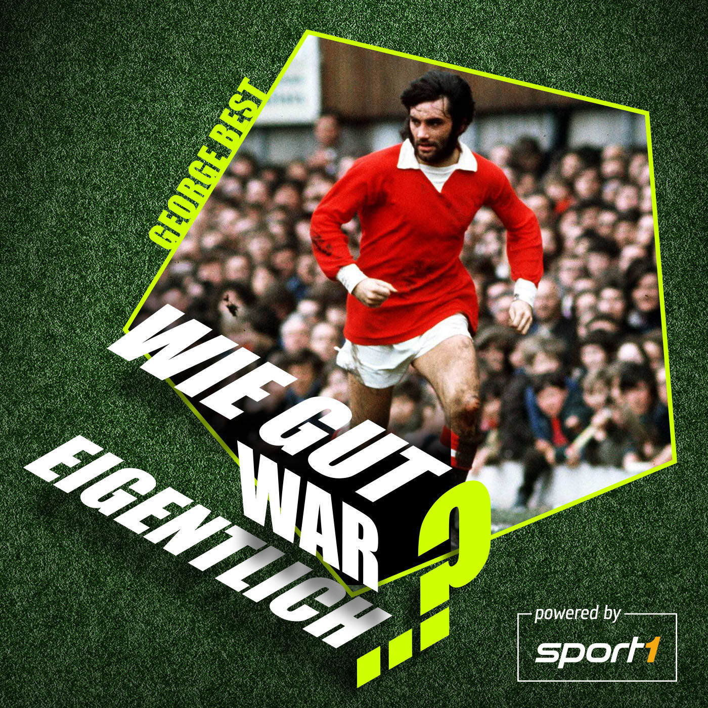 Der Playboy: Wie gut war eigentlich George Best?