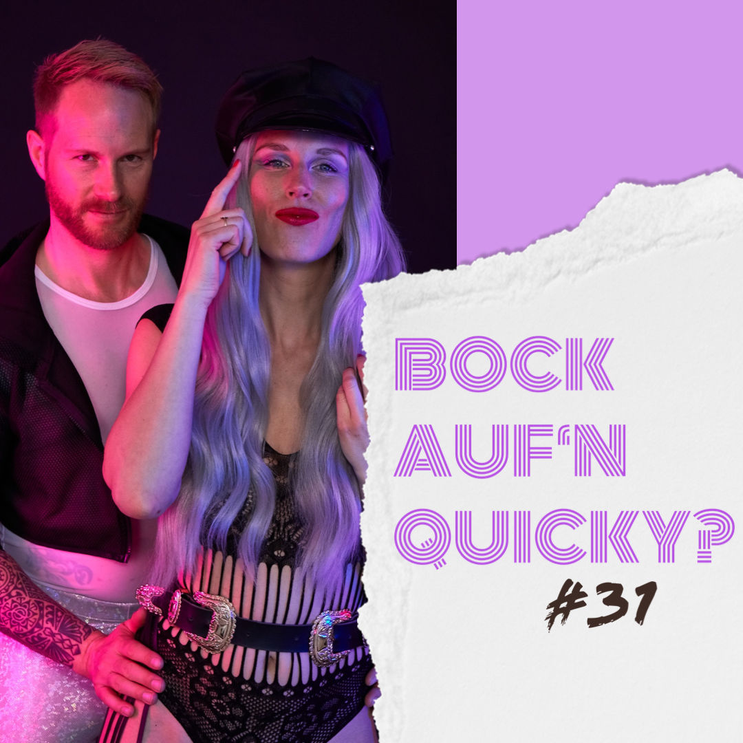 DER QUICKY- Asexuell und Offene Beziehung #31