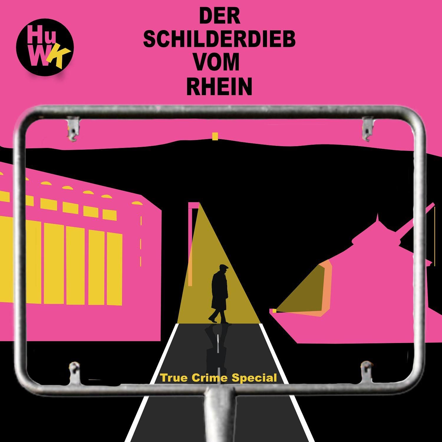 Der Schilderdieb vom Rhein