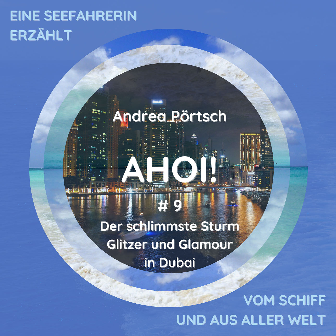 Der schlimmste Sturm meines Lebens – Glitzer und Glamour in Dubai