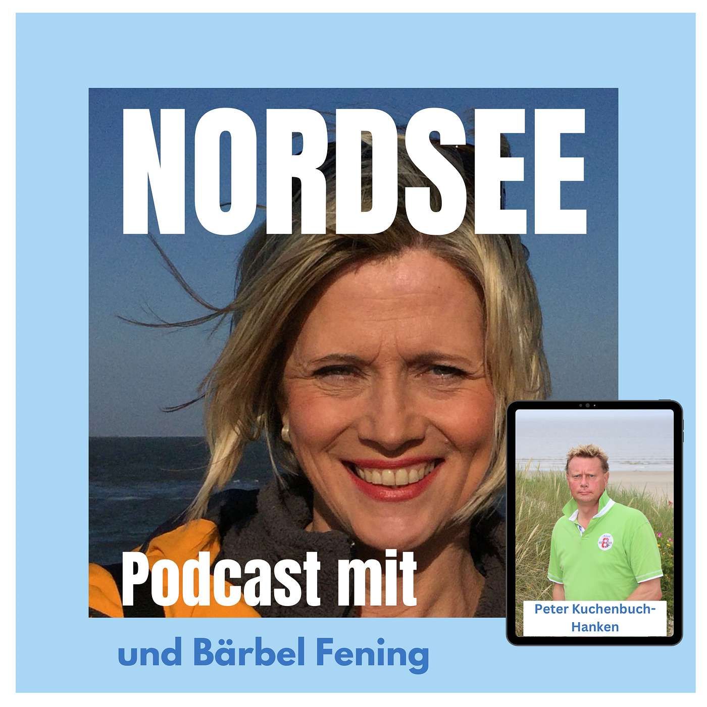 Der Sommersturm und der Strand von Wangerooge - mit Peter Kuchenbuch-Hanken