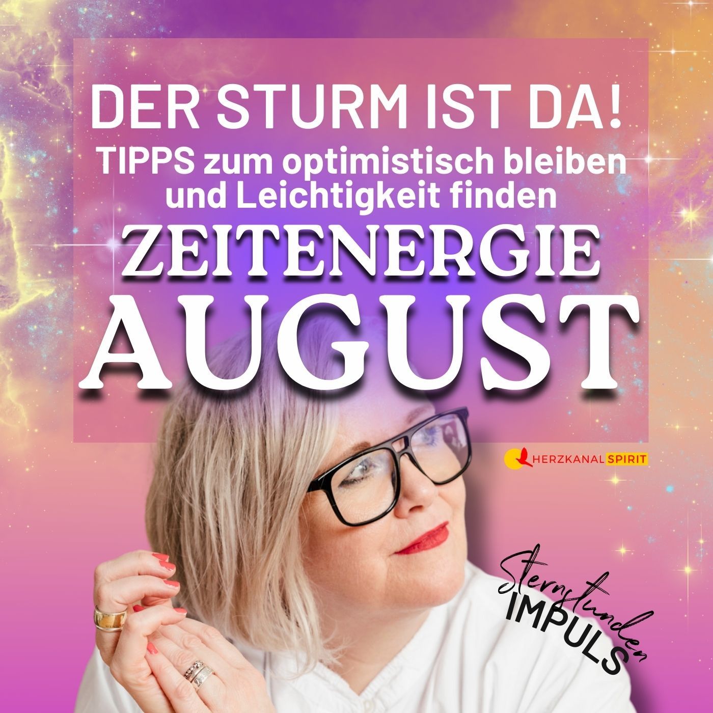 DER STURM IST DA! Mein Impuls für Vertrauen, Leichtigkeit und Optimismus im AUGUST! ❤️ 💫 🙌