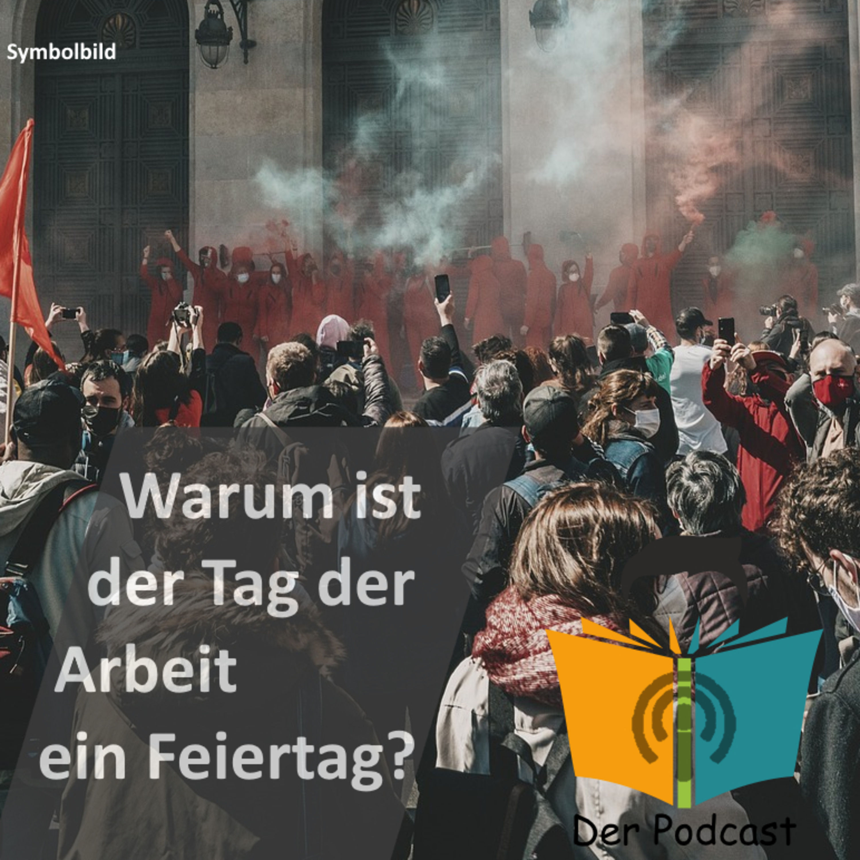 Der Tag der Arbeit - Warum haben wir da frei? | Wissen