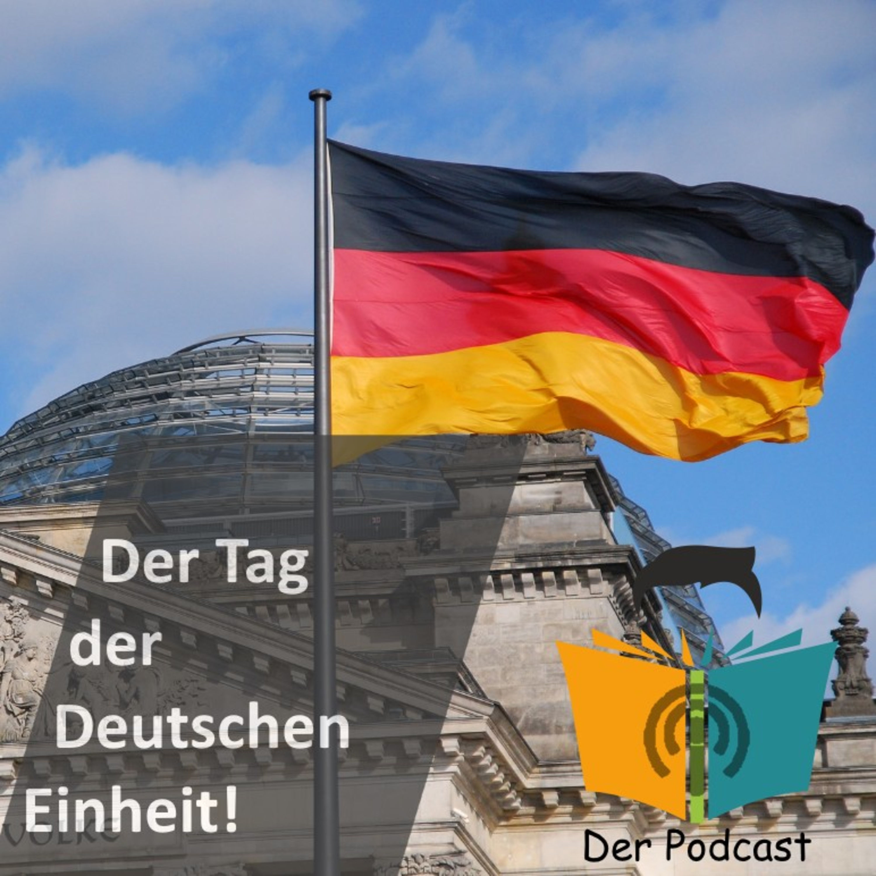 Der Tag der Deutschen Einheit - IstDasFakt?! Wissen