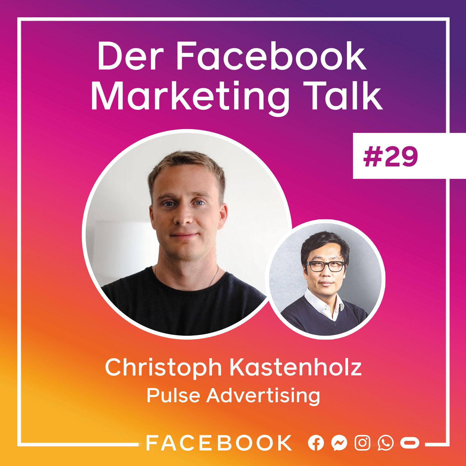 Der Talk #29 – Über Influencer-Marketing & Storytelling mit Christoph Kastenholz (Pulse Advertising)