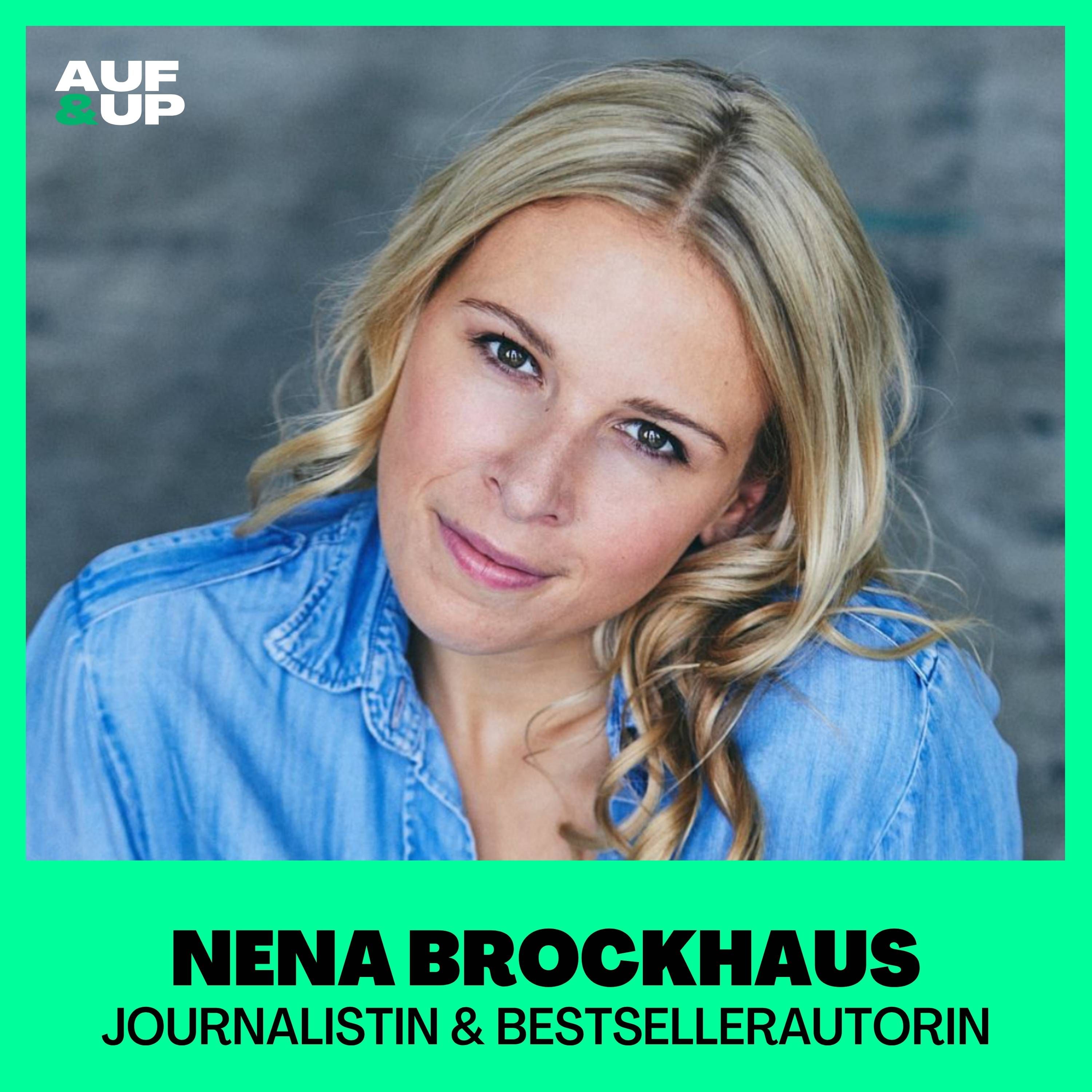 "Der Tod meines Vaters war furchtbar - aber ich halte nichts von jammern" - Journalistin Nena Brockhaus | A&U #108