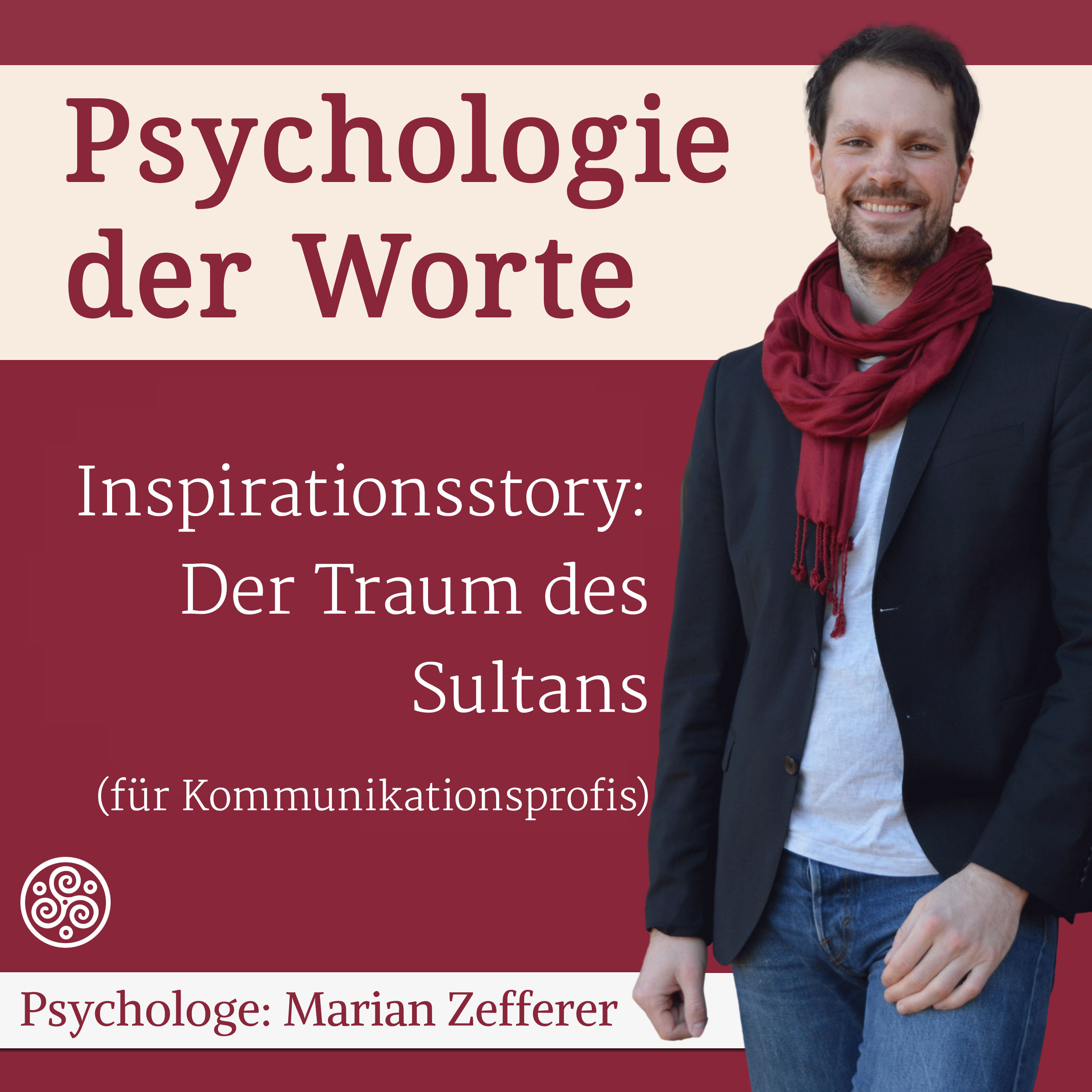 Der Traum des Sultans #Inspirationsstory #exzellenteKommunikation (#066)