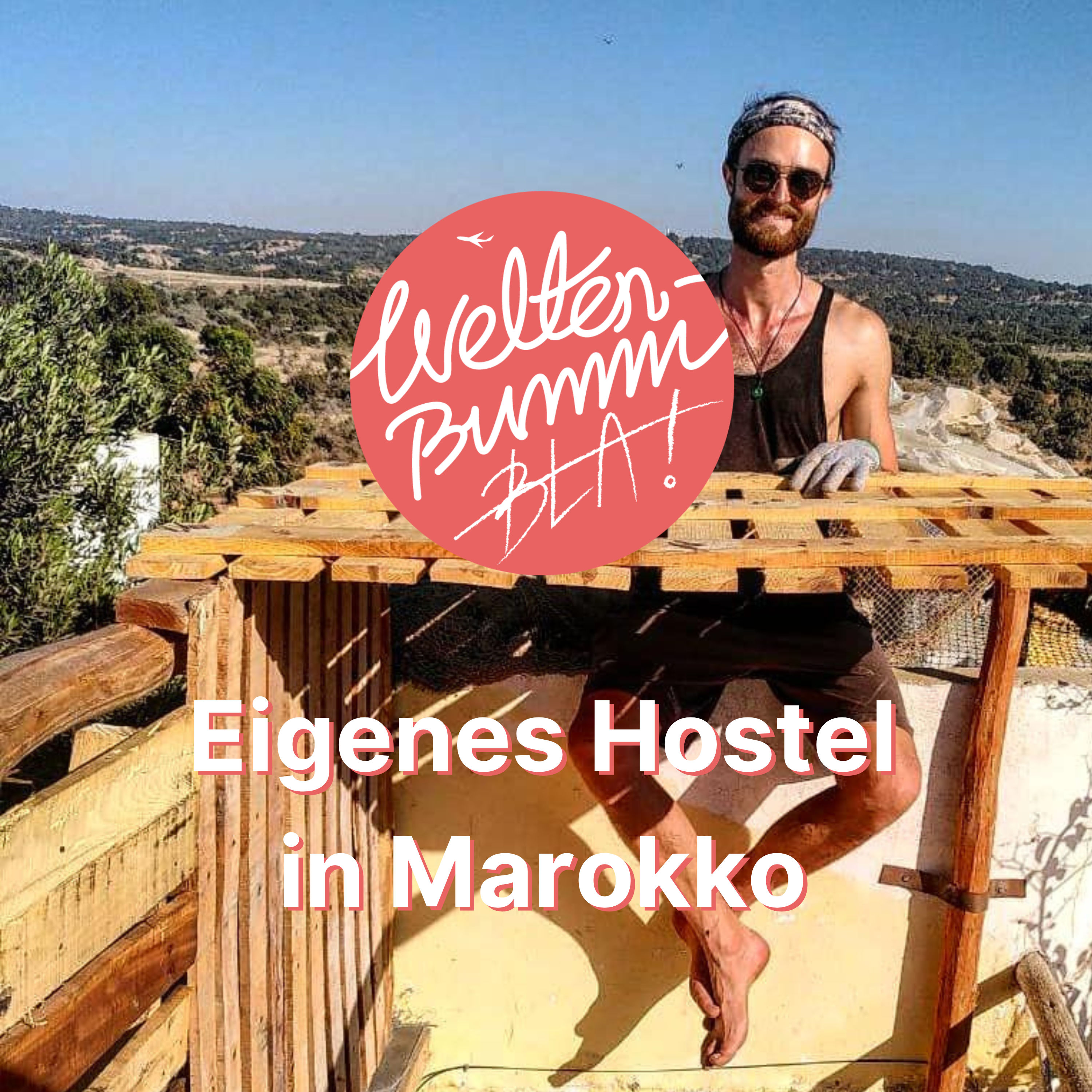 Der Traum vom eigenen Hostel in Marokko