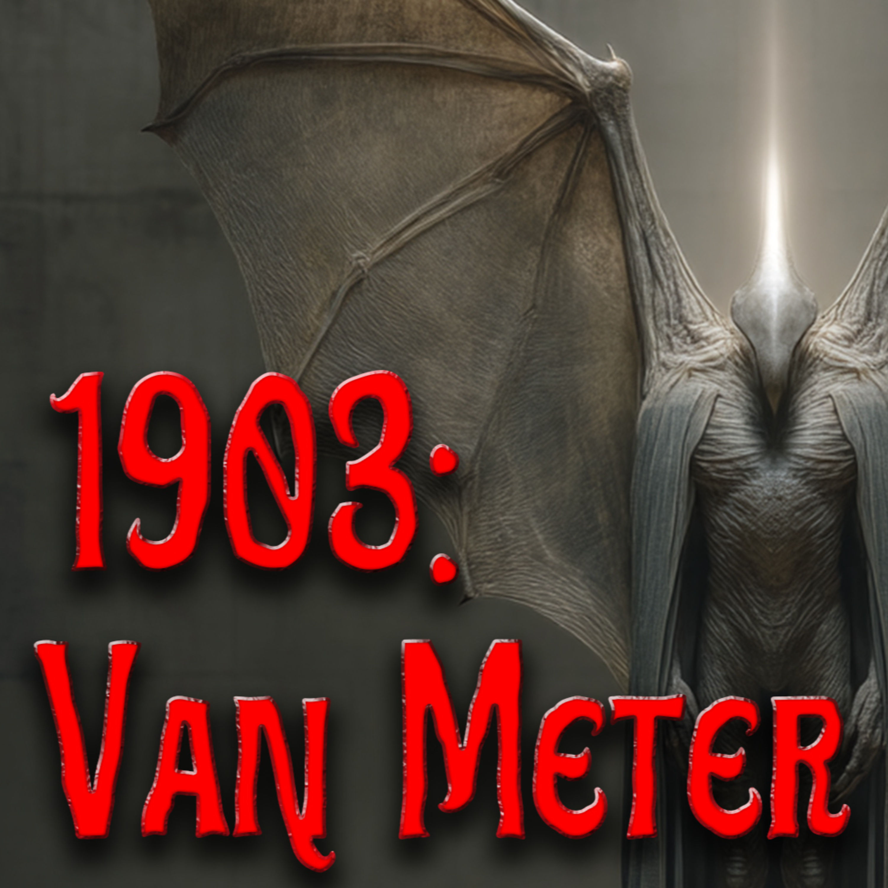 Der Van Meter Visitor: Monster, Besucher, erster Mottenmann (Mothman), Alien? Eine tiefe Analyse.