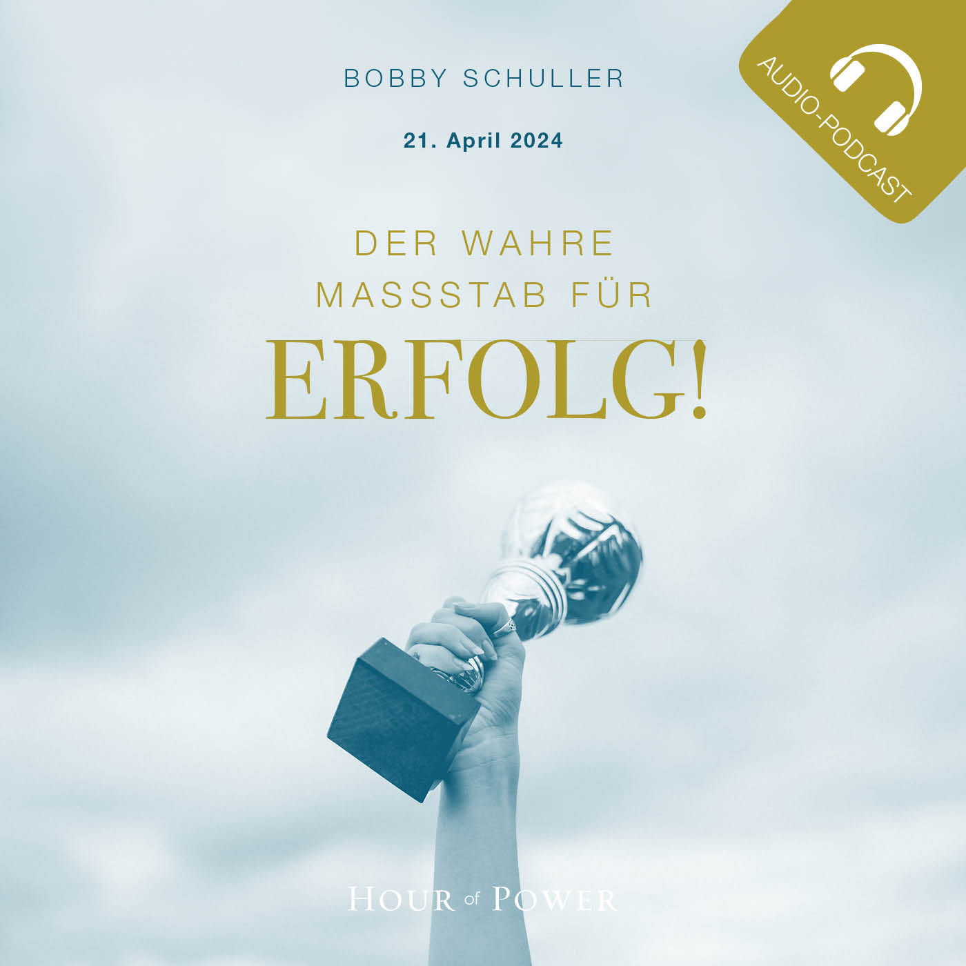 Der wahre Maßstab für Erfolg! - Predigt von Bobby Schuller
