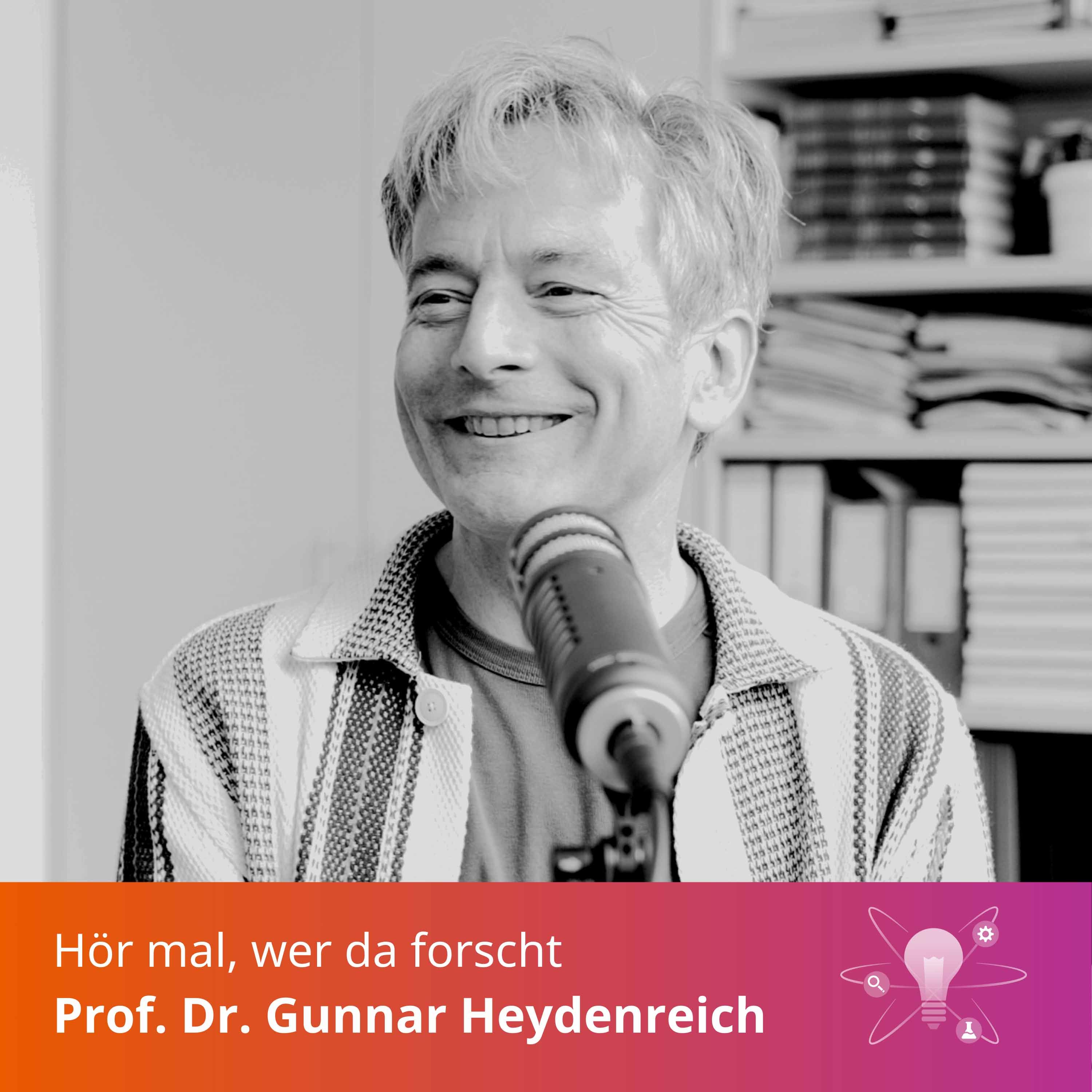 Der Wahrheit auf der Spur – Prof. Dr. Gunnar Heydenreich